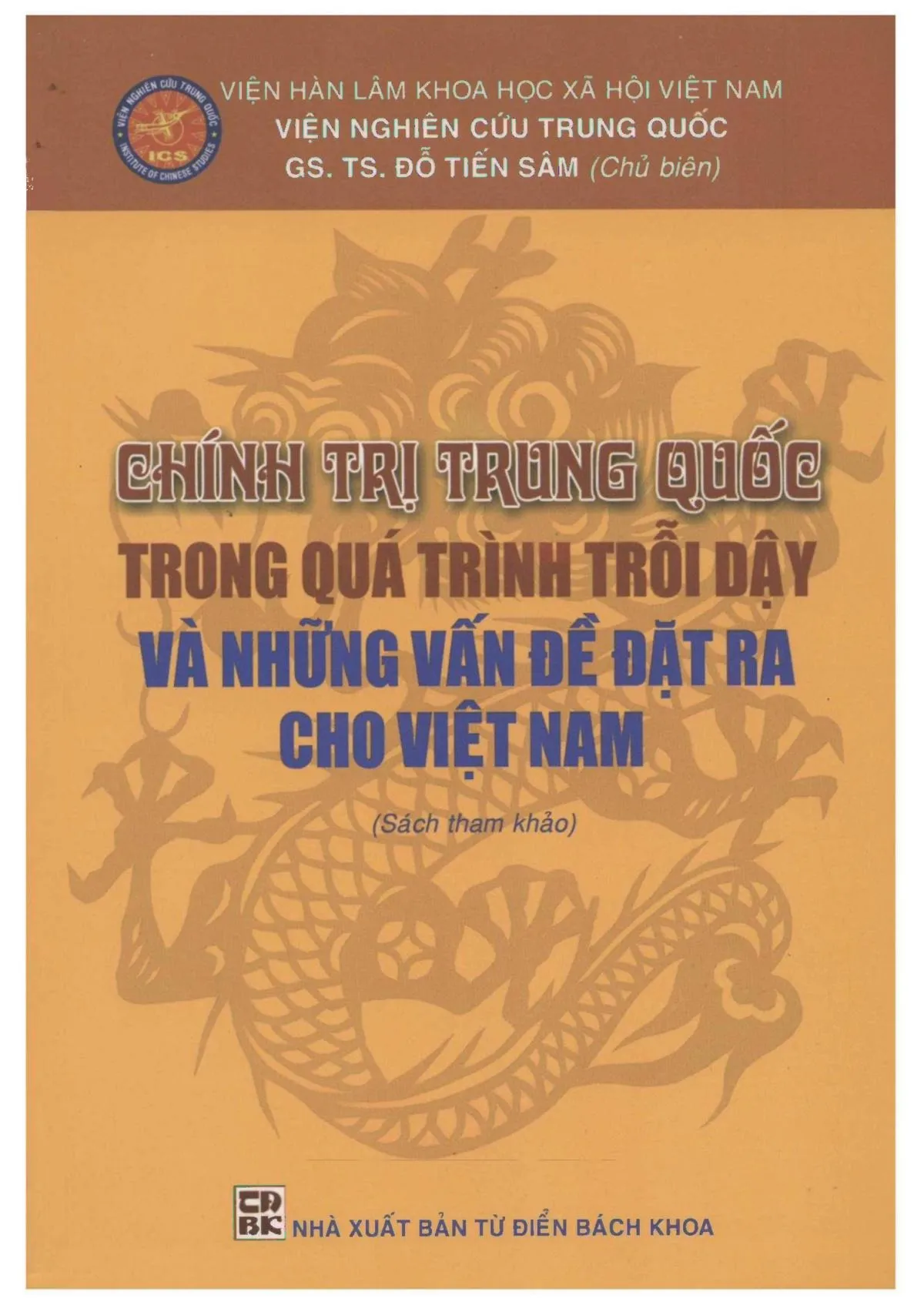 Ảnh bìa của Sách Chính trị Trung Quốc trong quá trình trỗi dậy và những vấn đề đặt ra cho Việt Nam