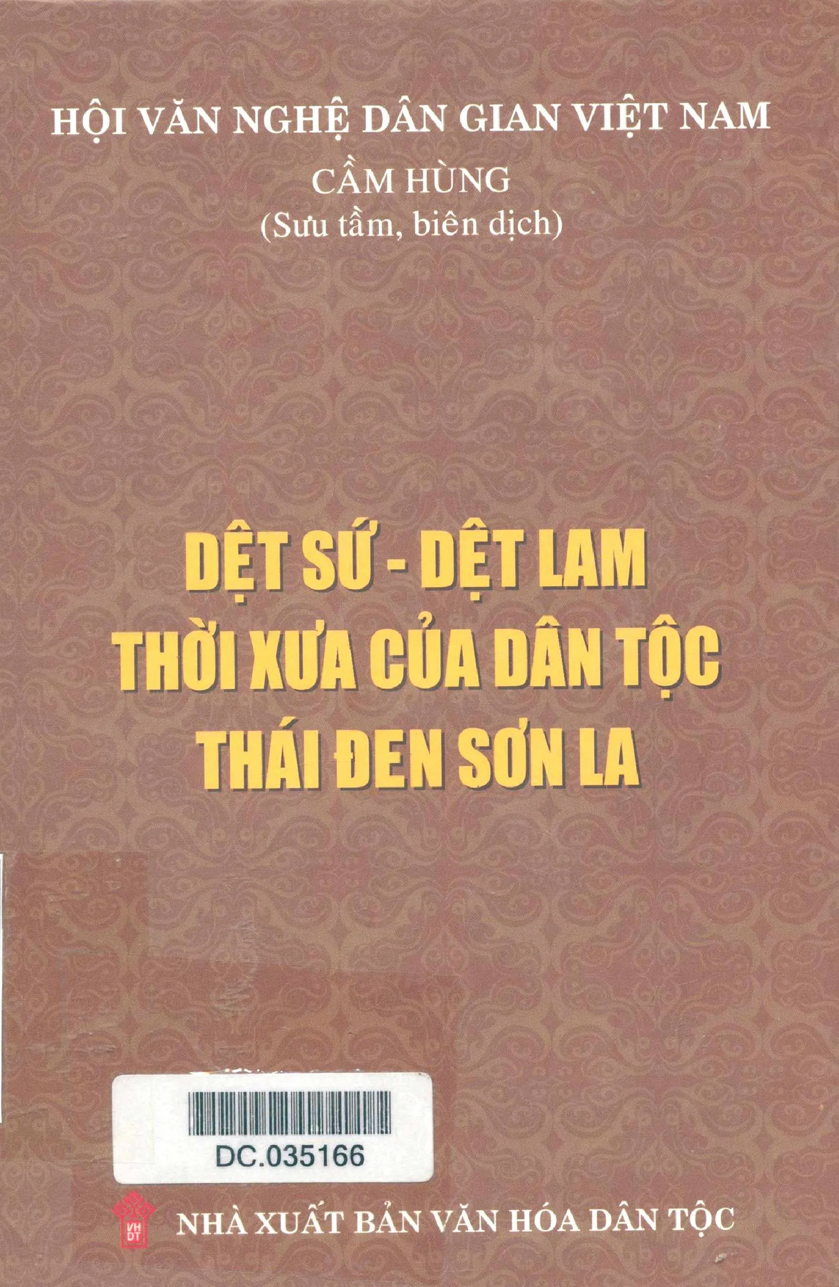 Ảnh bìa của Sách Dệt sứ - Dệt lam thời xưa của dân tộc Thái đen Sơn La