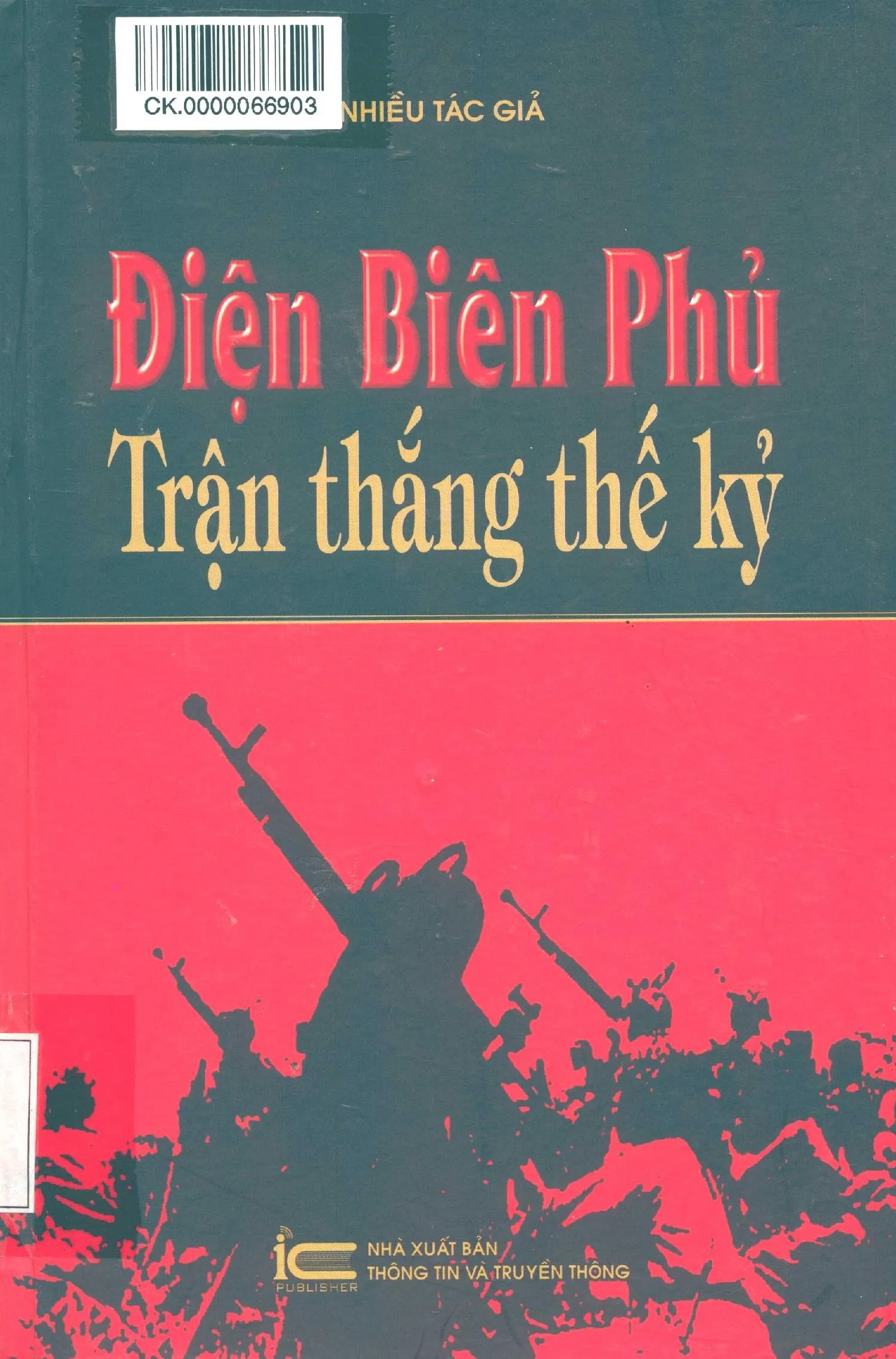 Ảnh bìa của Sách Điện Biên Phủ trận thắng thế kỷ