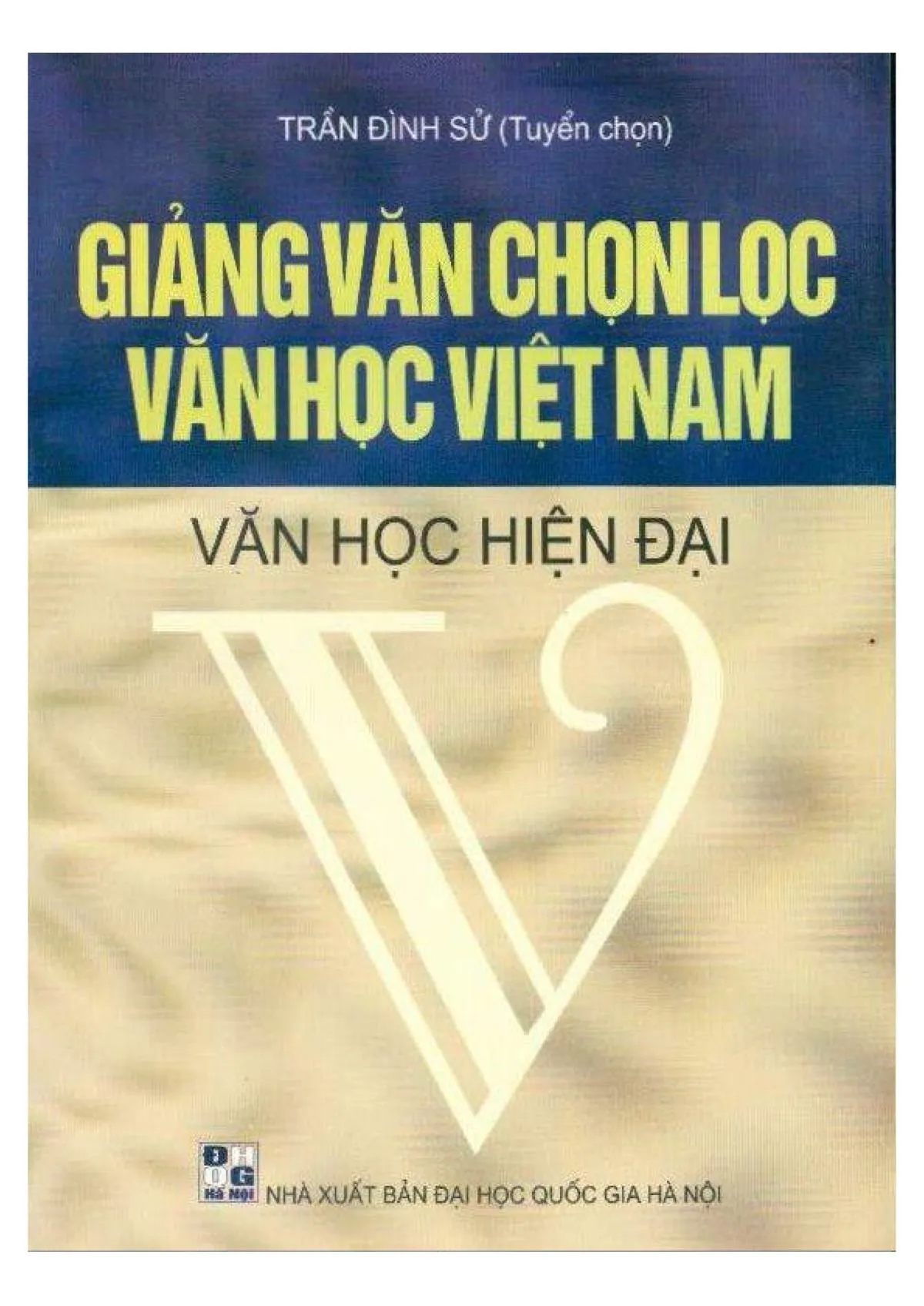 Ảnh bìa của Sách Giảng văn chọn lọc văn học Việt Nam, văn học hiện đại