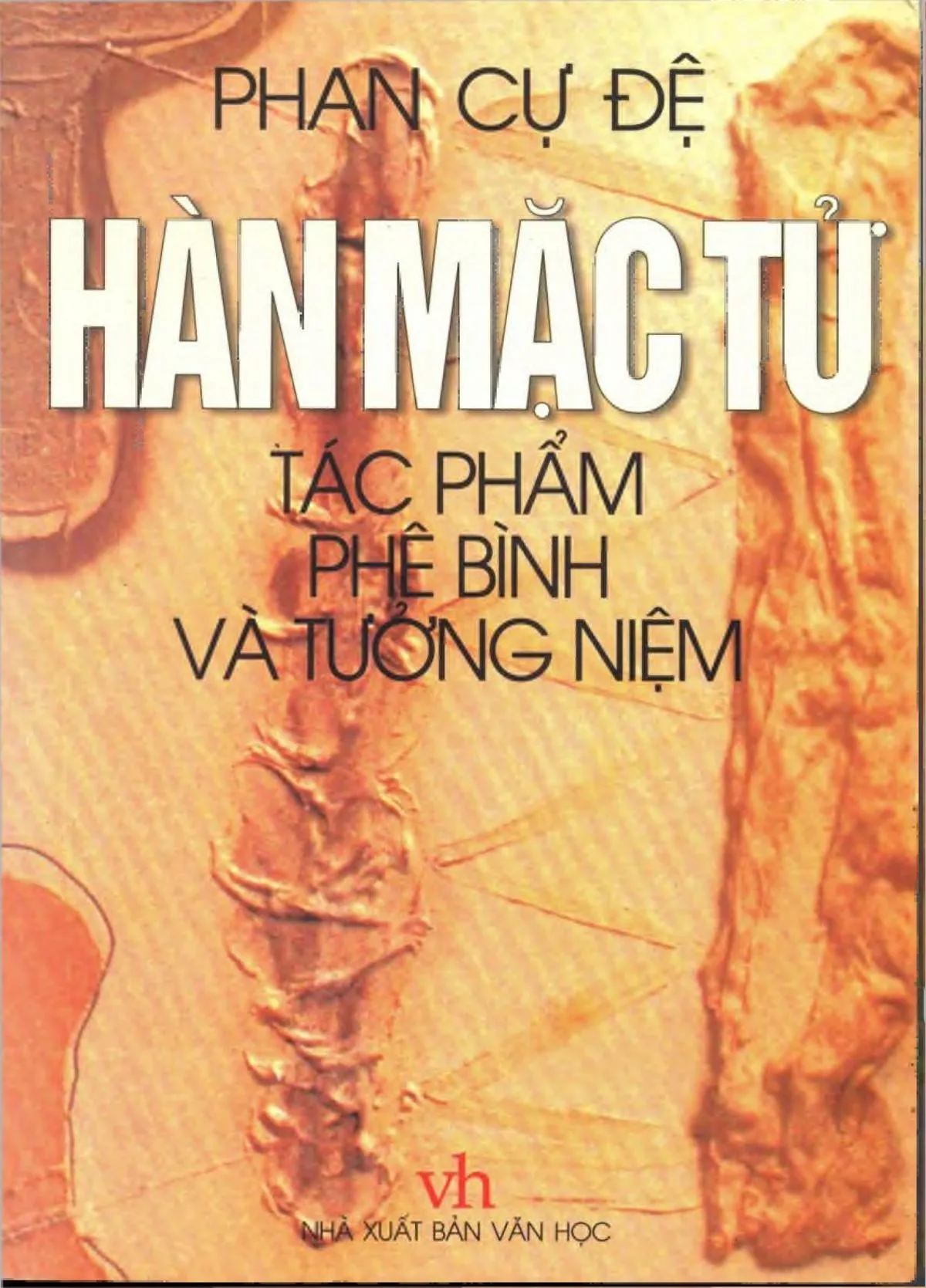 Ảnh bìa của Sách Hàn Mặc Tử tác phẩm phê bình và tưởng niệm