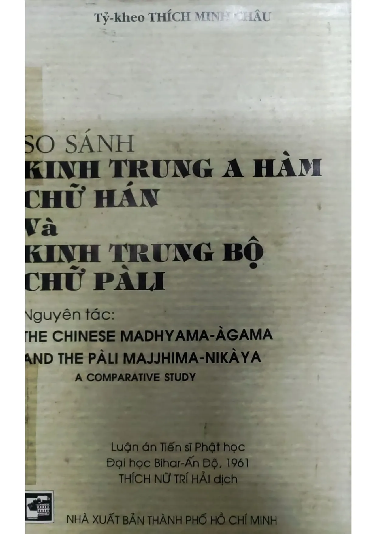 Ảnh bìa của So sánh kinh Trung A Hàm chữ hán và Kinh Trung Bộ chữ Pali