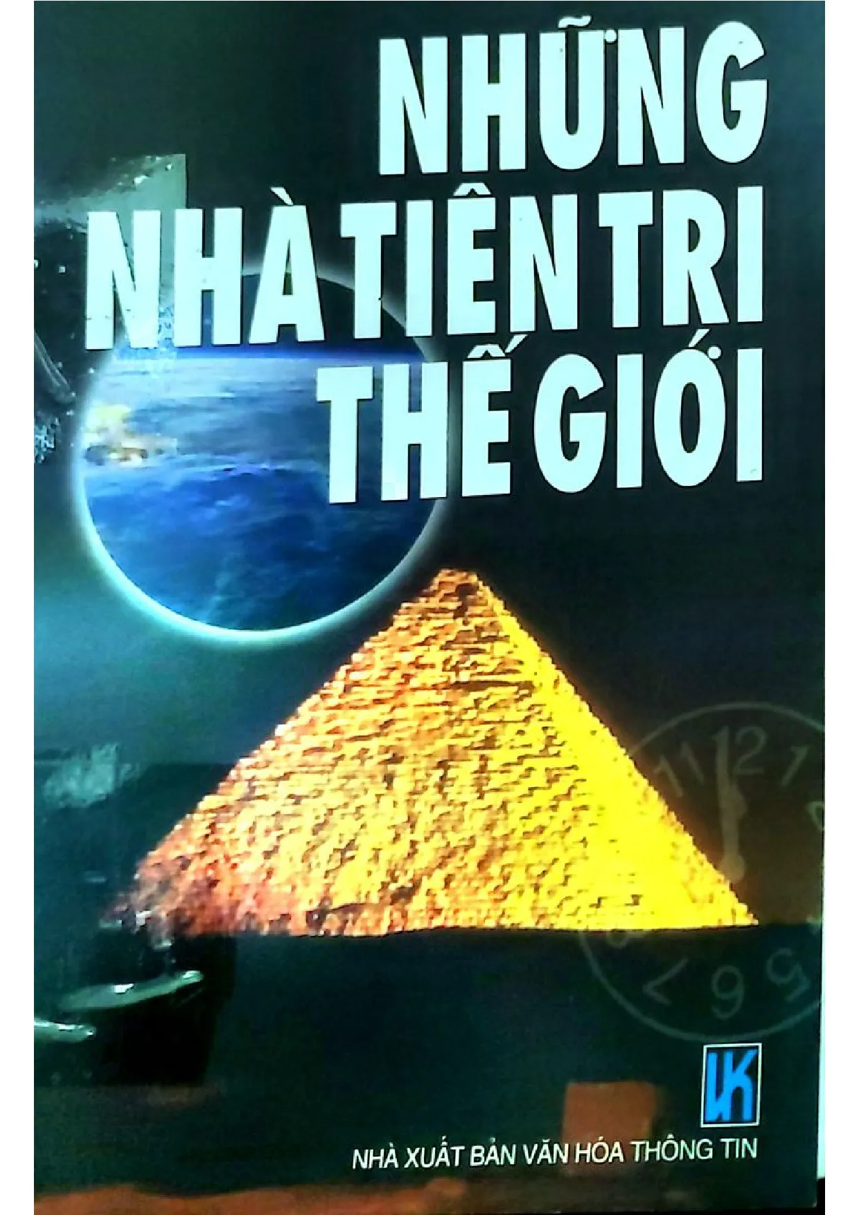 Ảnh bìa của Những nhà tiên tri thế giới