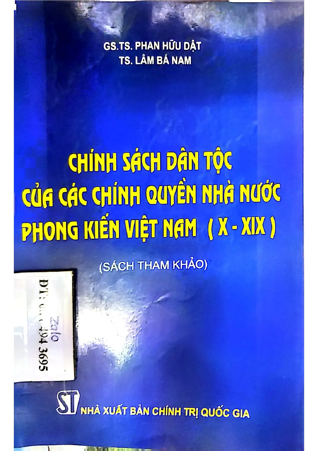 Ảnh bìa của Chính sách dân tộc của một số chính quyền nhà nước phong kiến Việt Nam từ thế kỷ X đến thế kỷ XIX