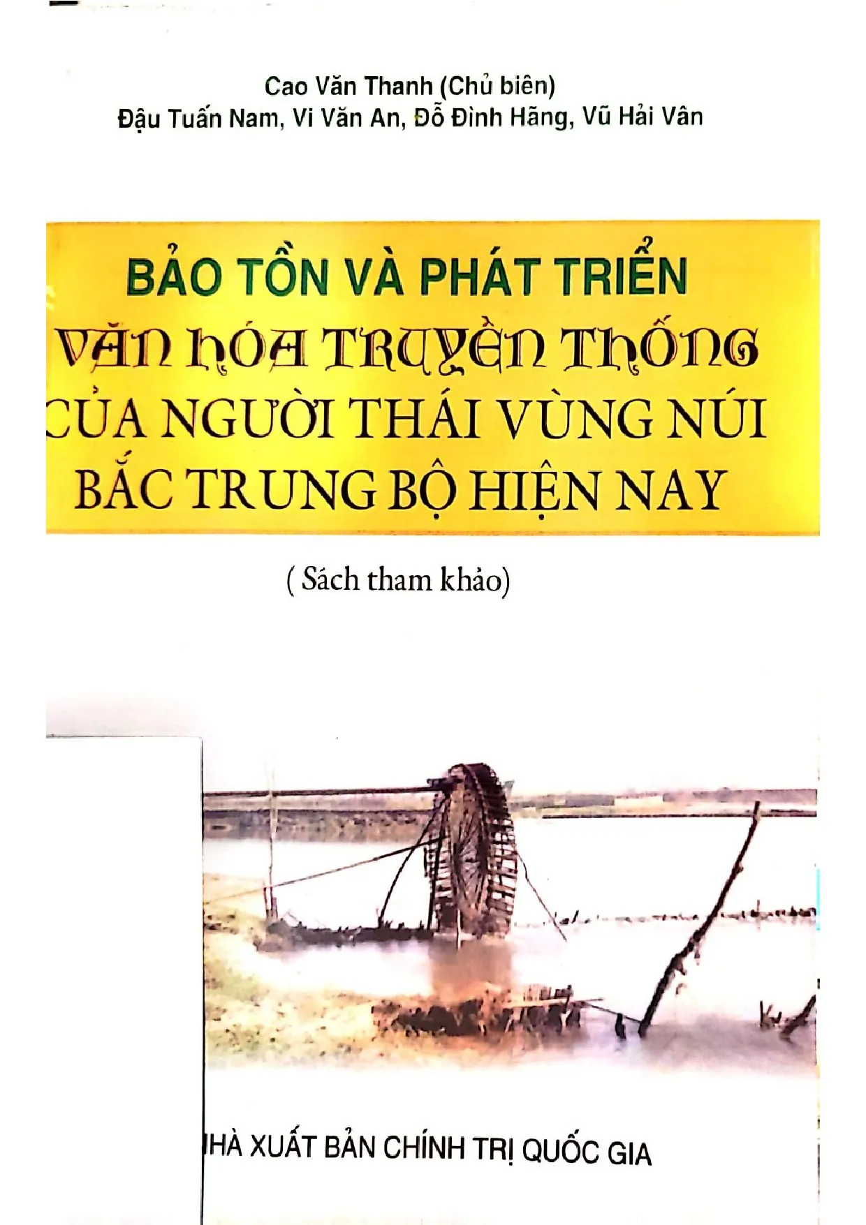 Ảnh bìa của Bảo tồn và phát triển văn hóa truyền thống của người Thái vùng núi Bắc trung bộ hiện nay