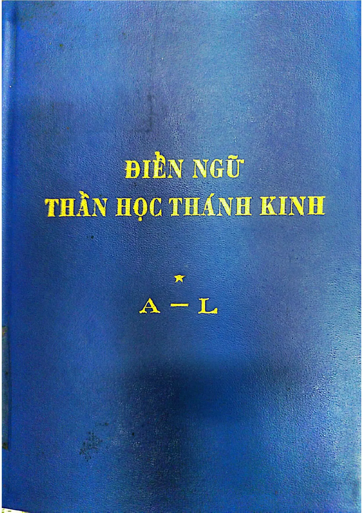 Ảnh bìa của Điển ngữ thần học thánh kinh từ A - L