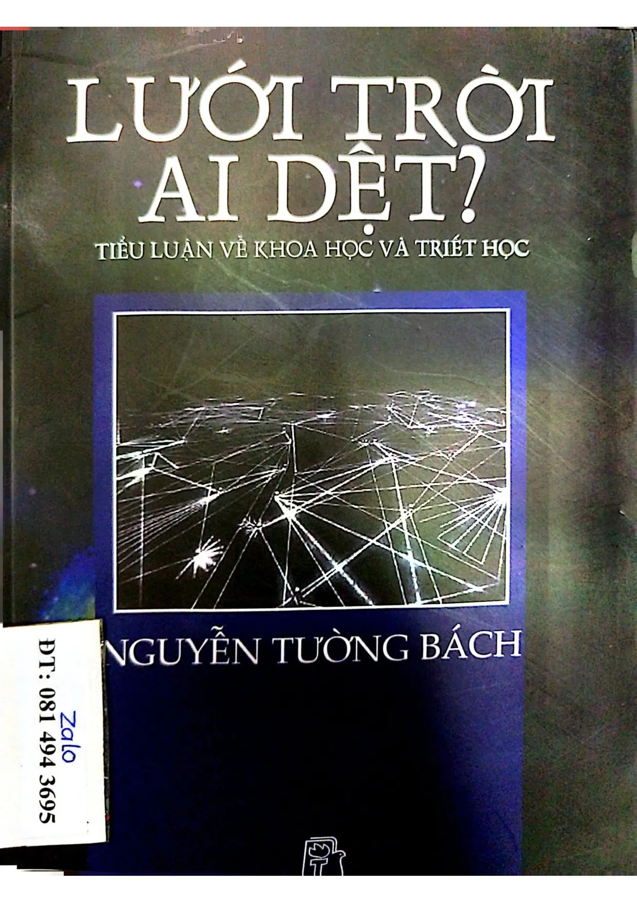 Ảnh bìa của Lưới trời ai dệt tiểu luận về khoa học và triết học