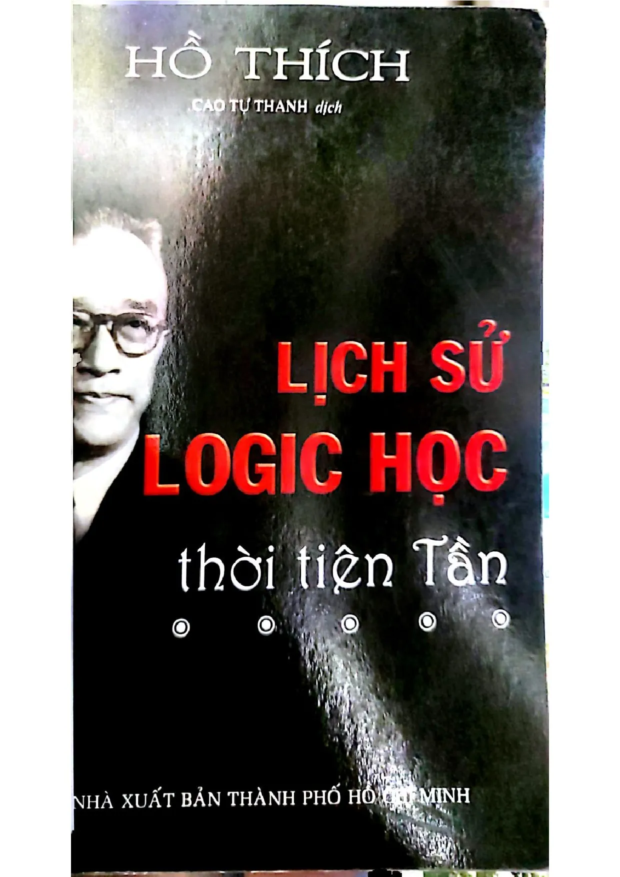 Ảnh bìa của Lịch sử logic học thời Tiên tần