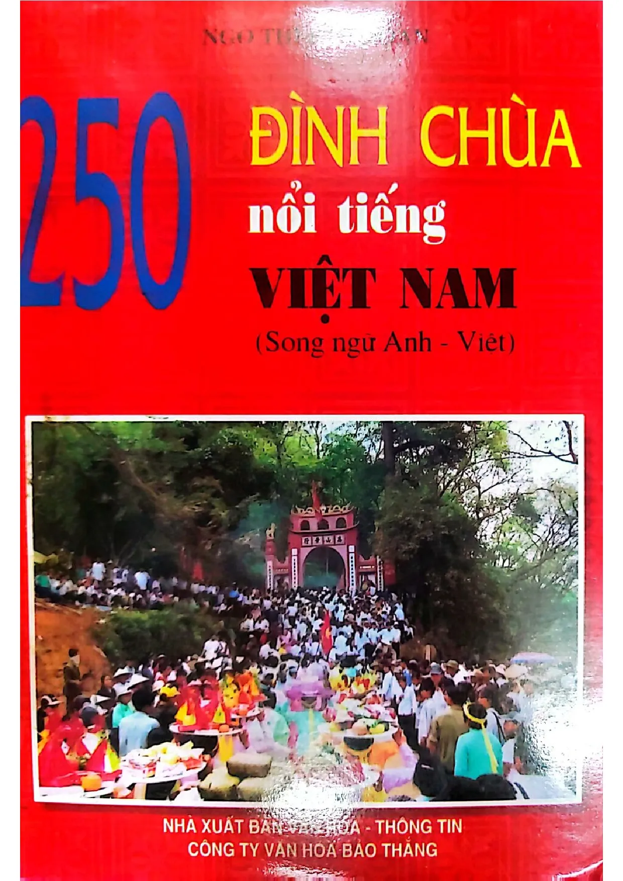 Ảnh bìa của 250 đình chùa nổi tiếng Việt Nam song ngữ anh việt