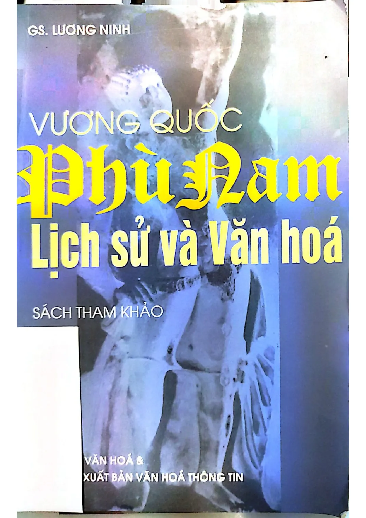 Ảnh bìa của Vương quốc Phù Nam lịch sử và văn hóa