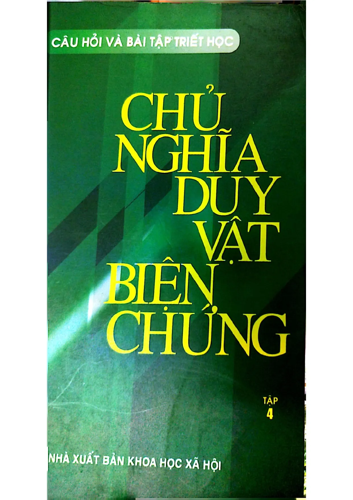 Ảnh bìa của Câu hỏi và giải đáp chủ nghĩa duy vật biện chứng tập 4