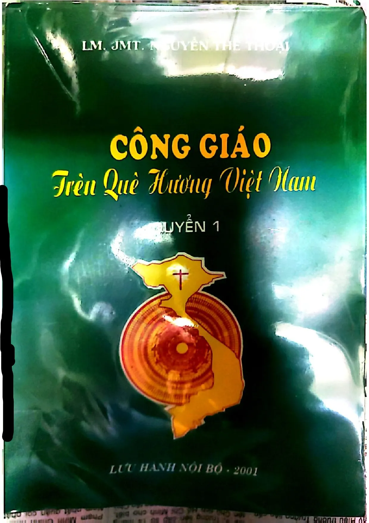 Ảnh bìa của Công giáo trên quê hương Việt Nam quyển 1
