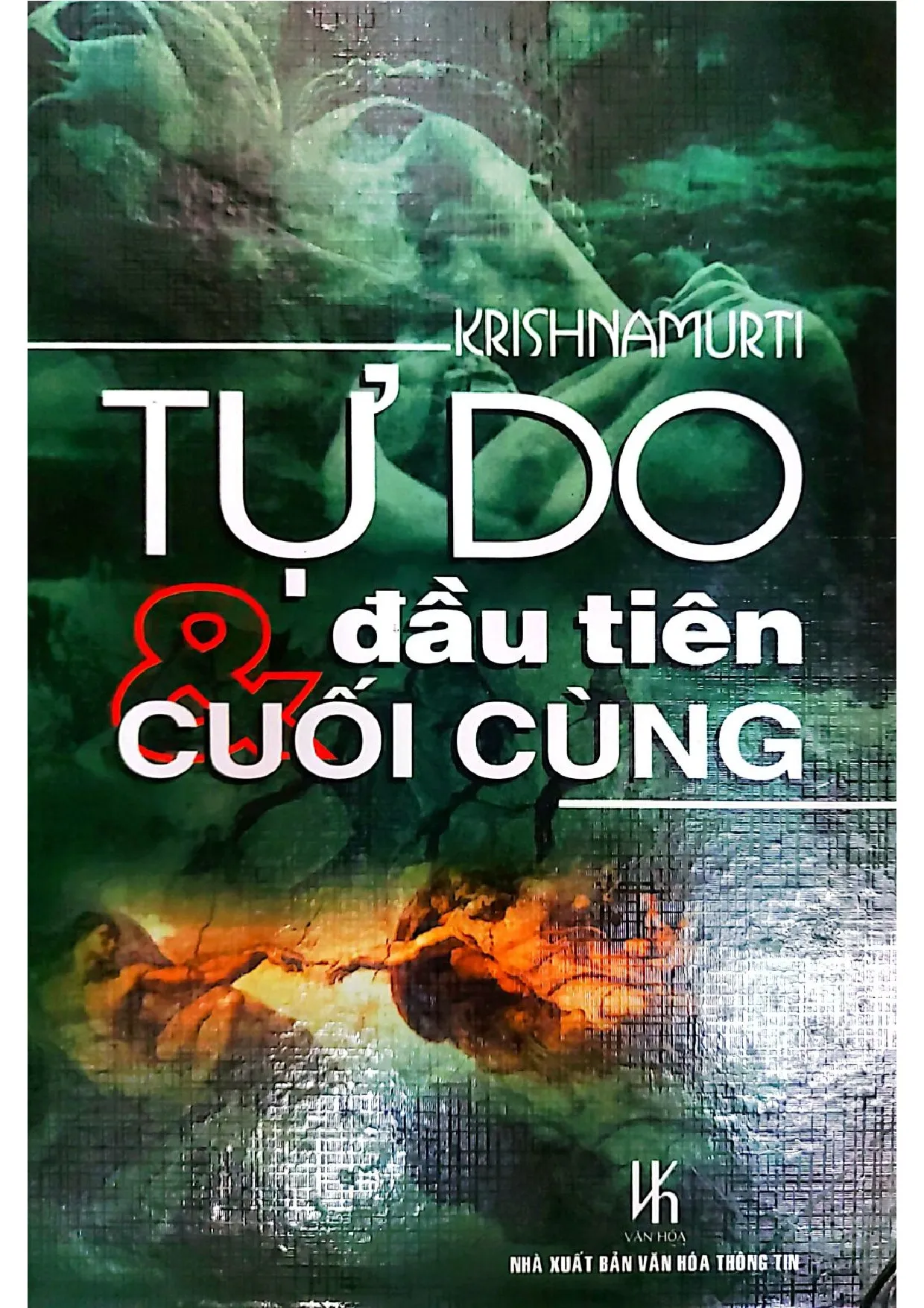Ảnh bìa của Tự do đầu tiên và cuối cùng