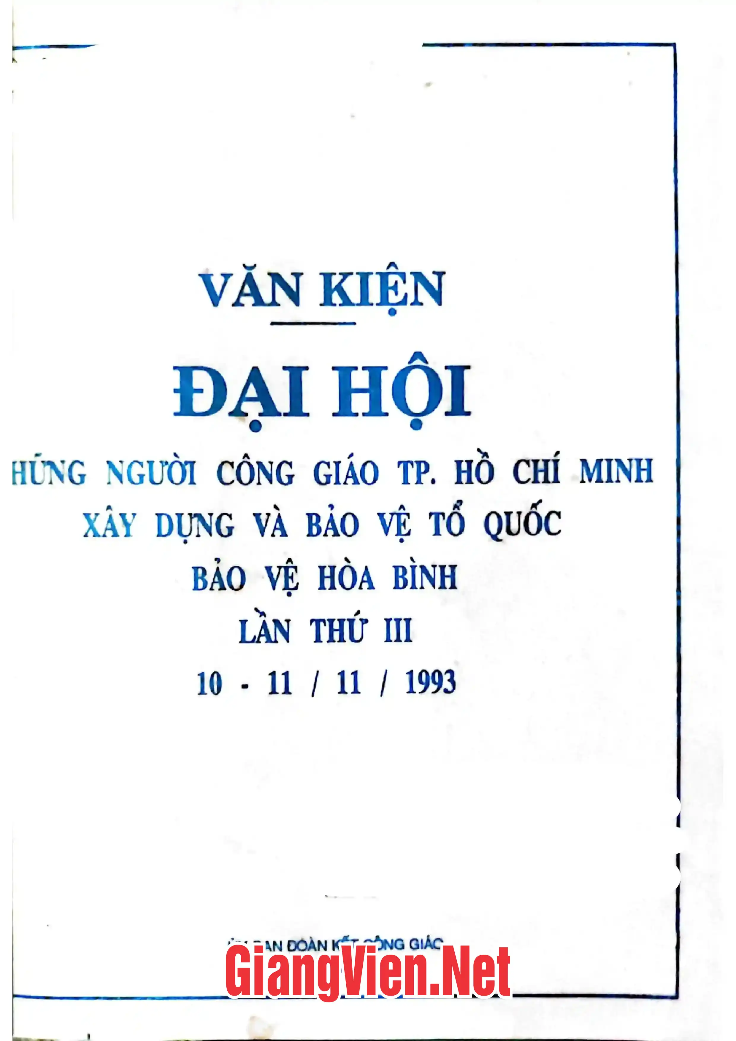 Ảnh bìa của Văn kiện Đại hội những người Công giáo thành phố Hồ Chí Minh xây dựng và bảo vệ tổ quốc, bảo vệ hoà bình lần thứ III