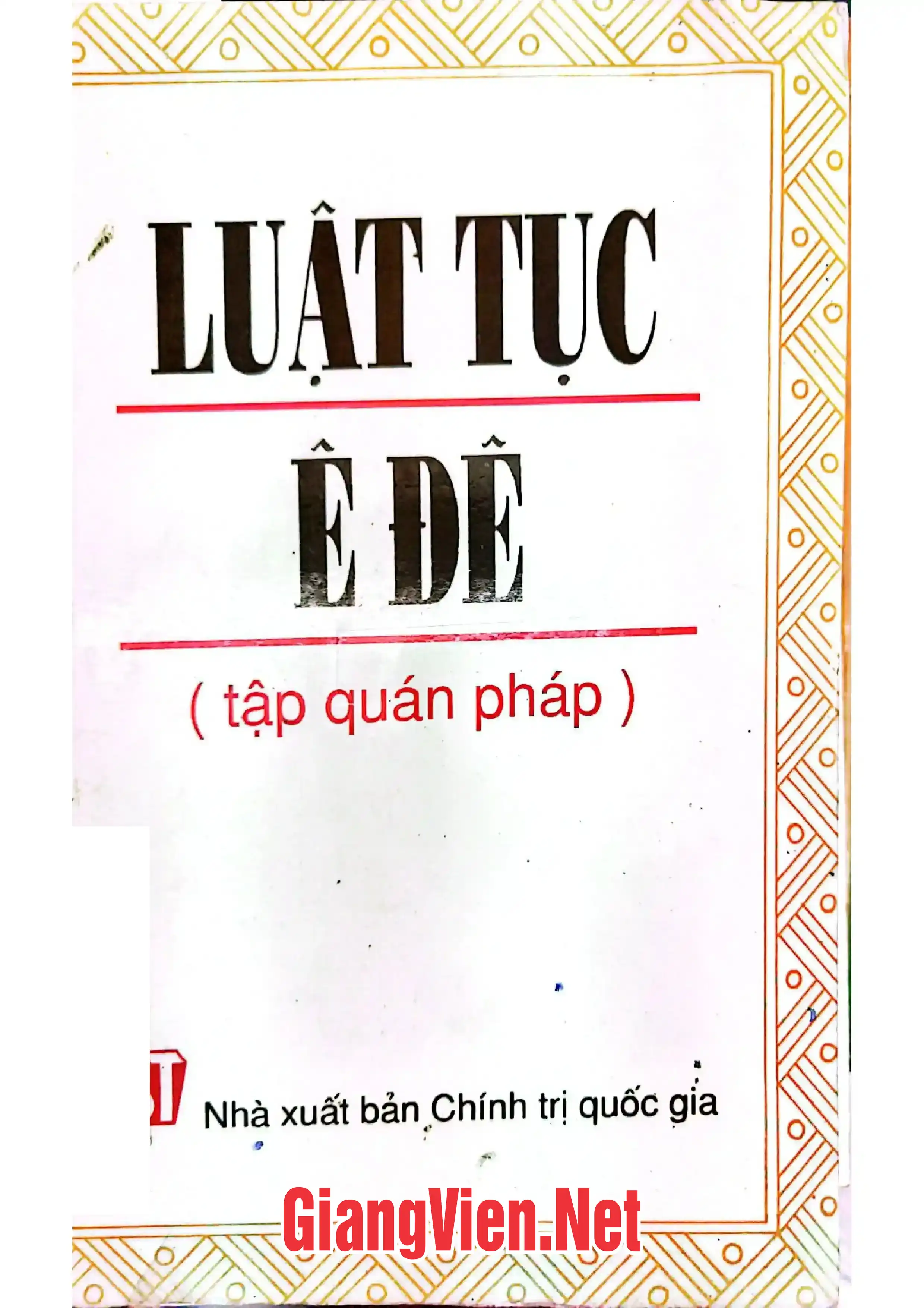 Trang bìa chính thức sách Luật tục Ê Đê, tập quán pháp