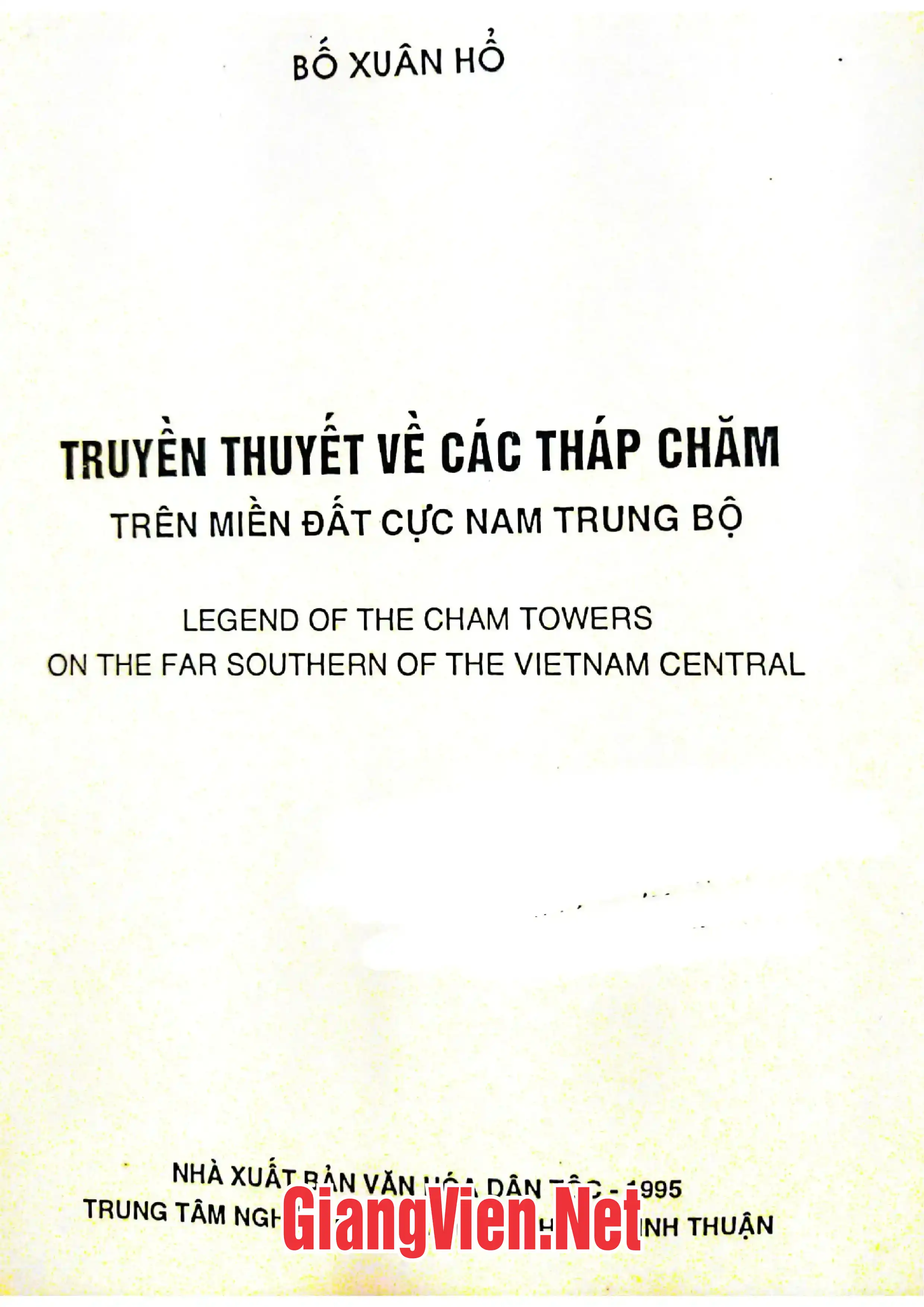 Ảnh bìa của Truyền thuyết về các tháp Chăm trên miền đất cực Nam Trung Bộ