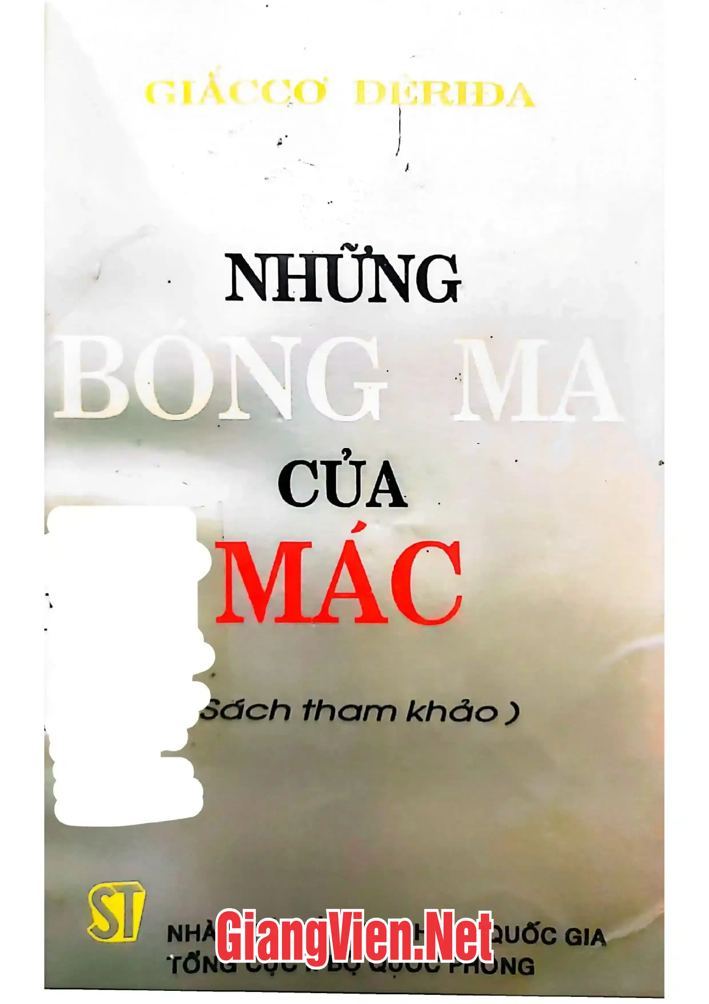 Ảnh bìa của Những bóng ma của Mác, Nhà nước của công nợ, việc làm của đám tang và quốc tế mới