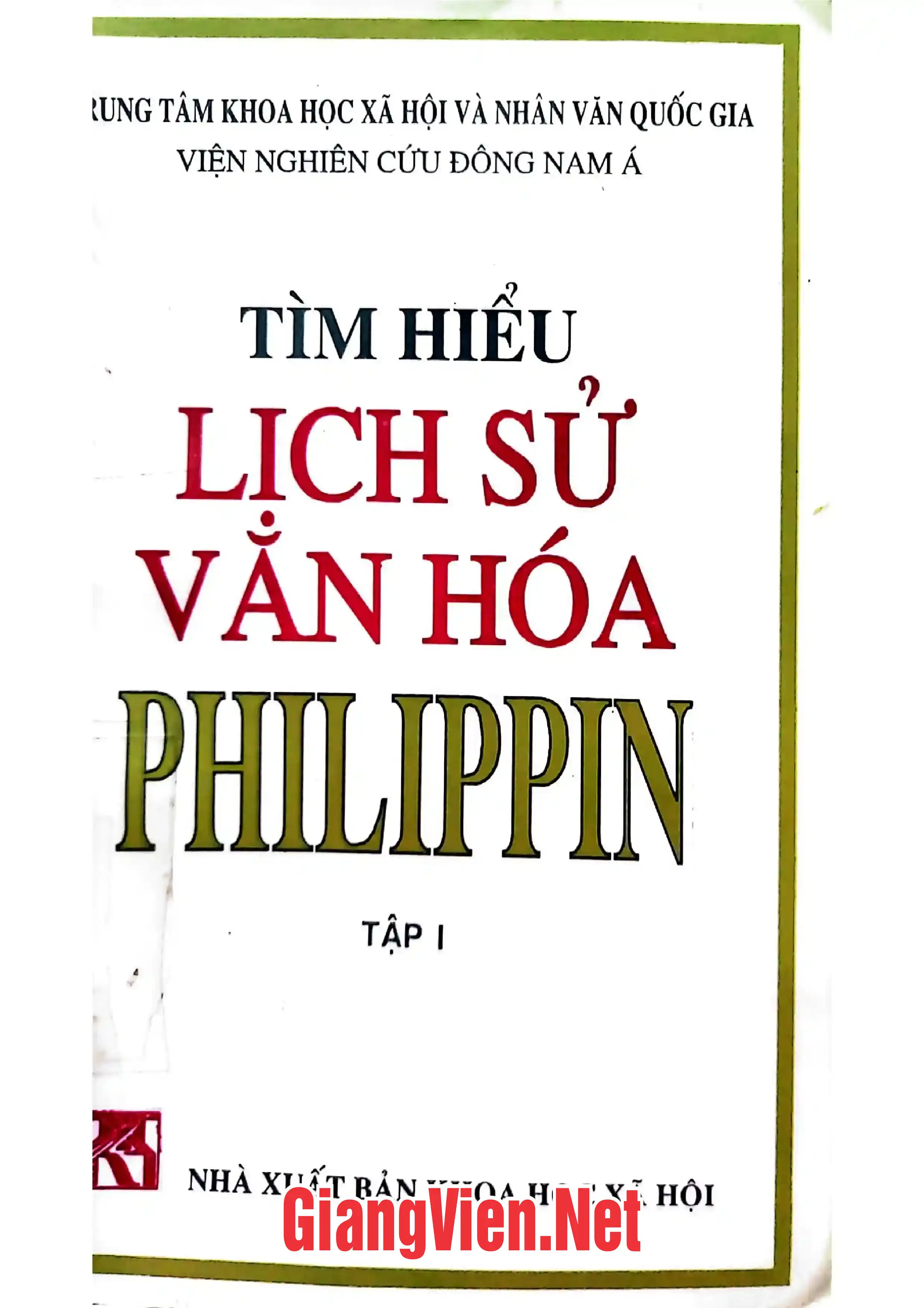 Ảnh bìa của Tìm hiểu lịch sử văn hoá Philippin, tập I