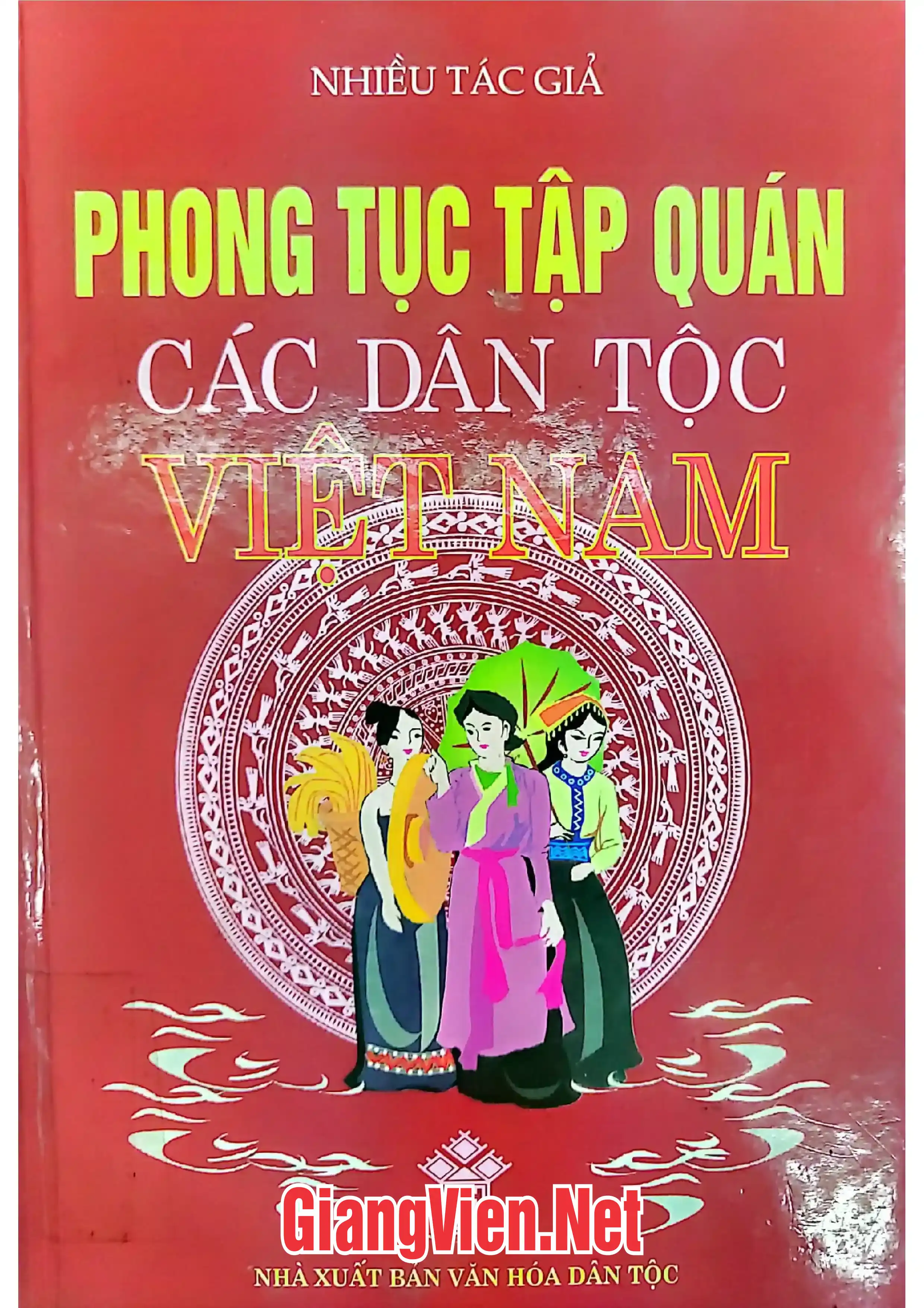 Ảnh bìa của Phong tục tập quán các dân tộc Việt Nam