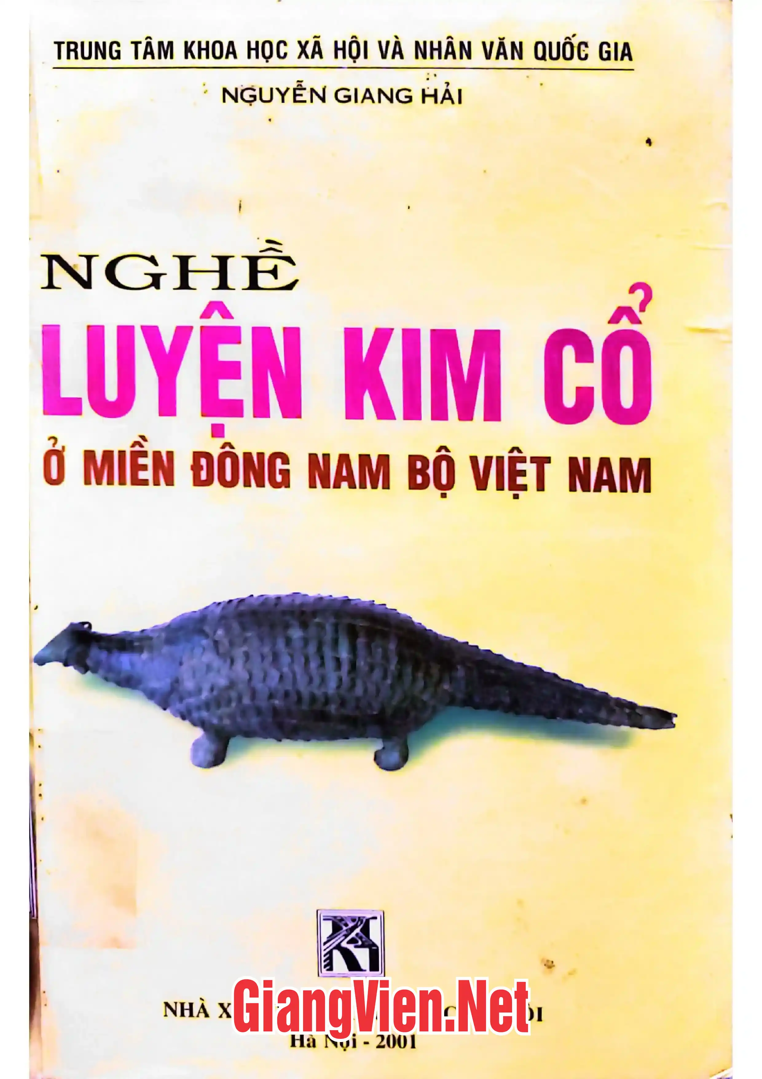 Ảnh bìa của Nghề luyện kim cổ ở miền Đông Nam Bộ Việt Nam