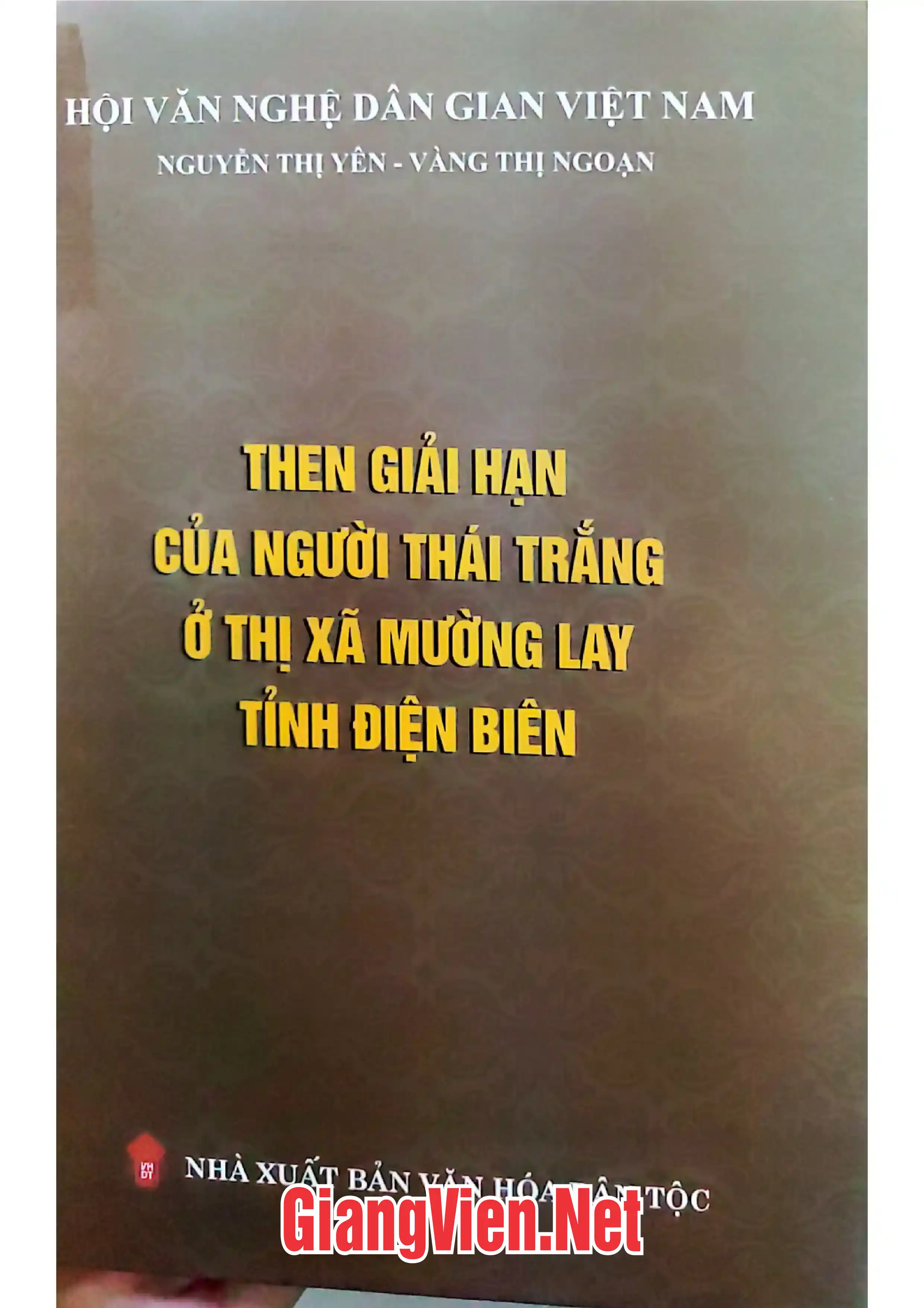 Ảnh bìa của Then giải hạn của người Thái Trắng ở thị xã Mường Lay tỉnh Điện Biên