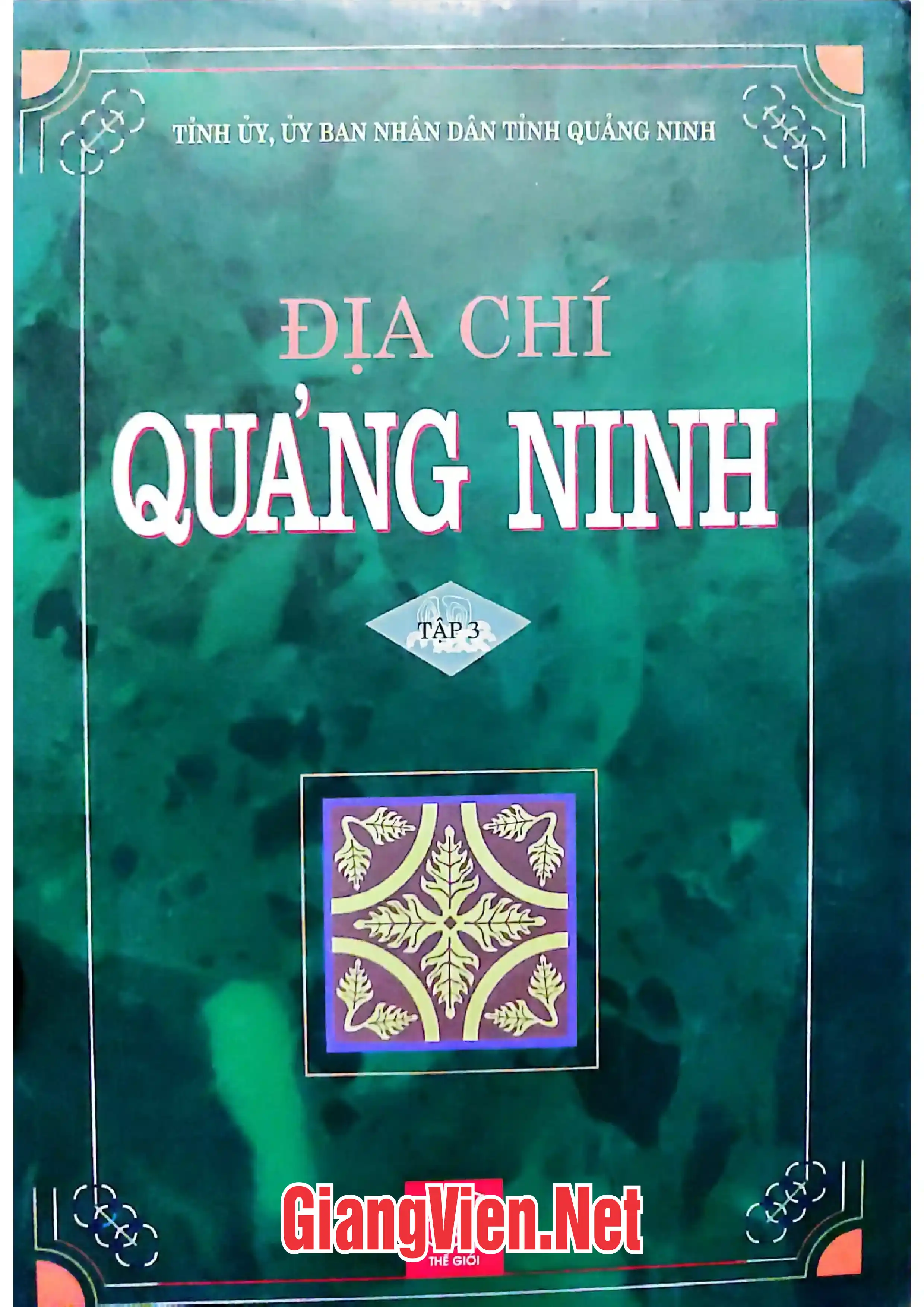 Ảnh bìa của Địa chỉ Quảng Ninh tập 3