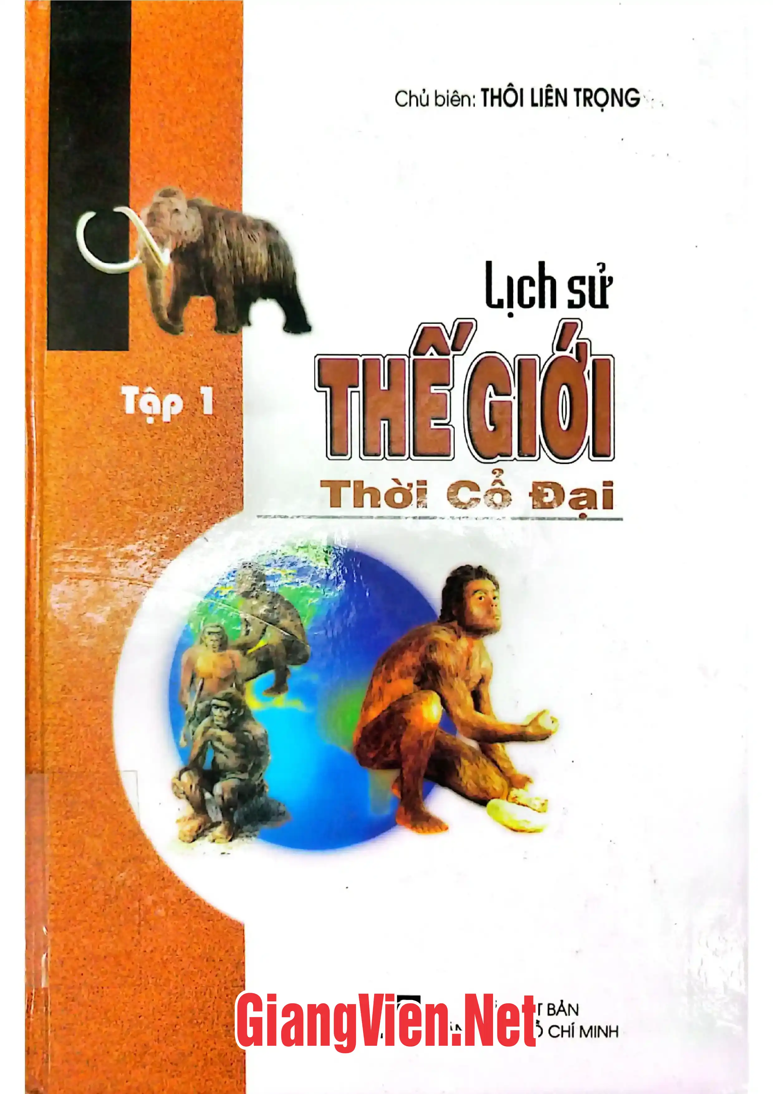 Ảnh bìa của Lịch sử thế giới, tập I: Thời Cổ đại