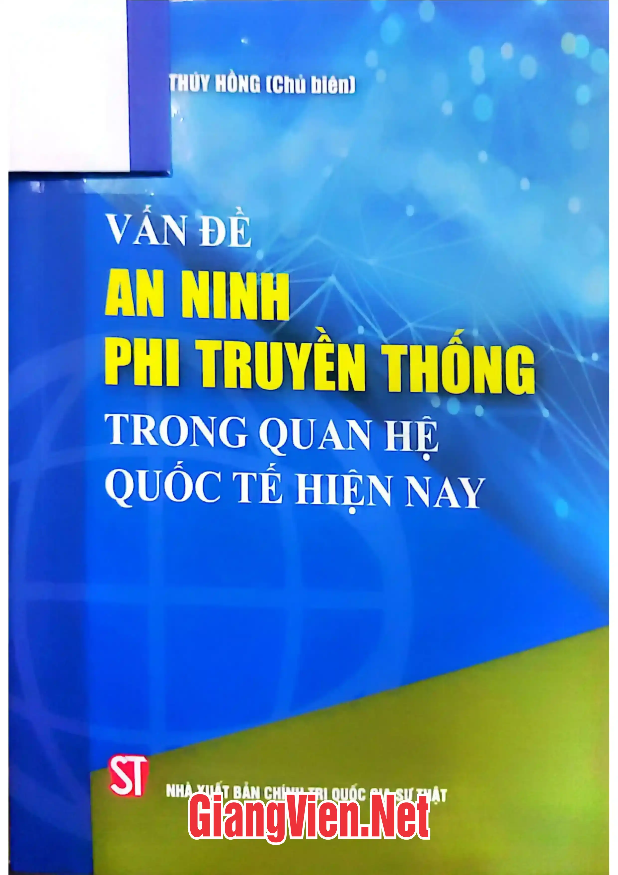 Ảnh bìa của Vấn đề an ninh phi truyền thống trong quan hệ quốc tế hiện nay
