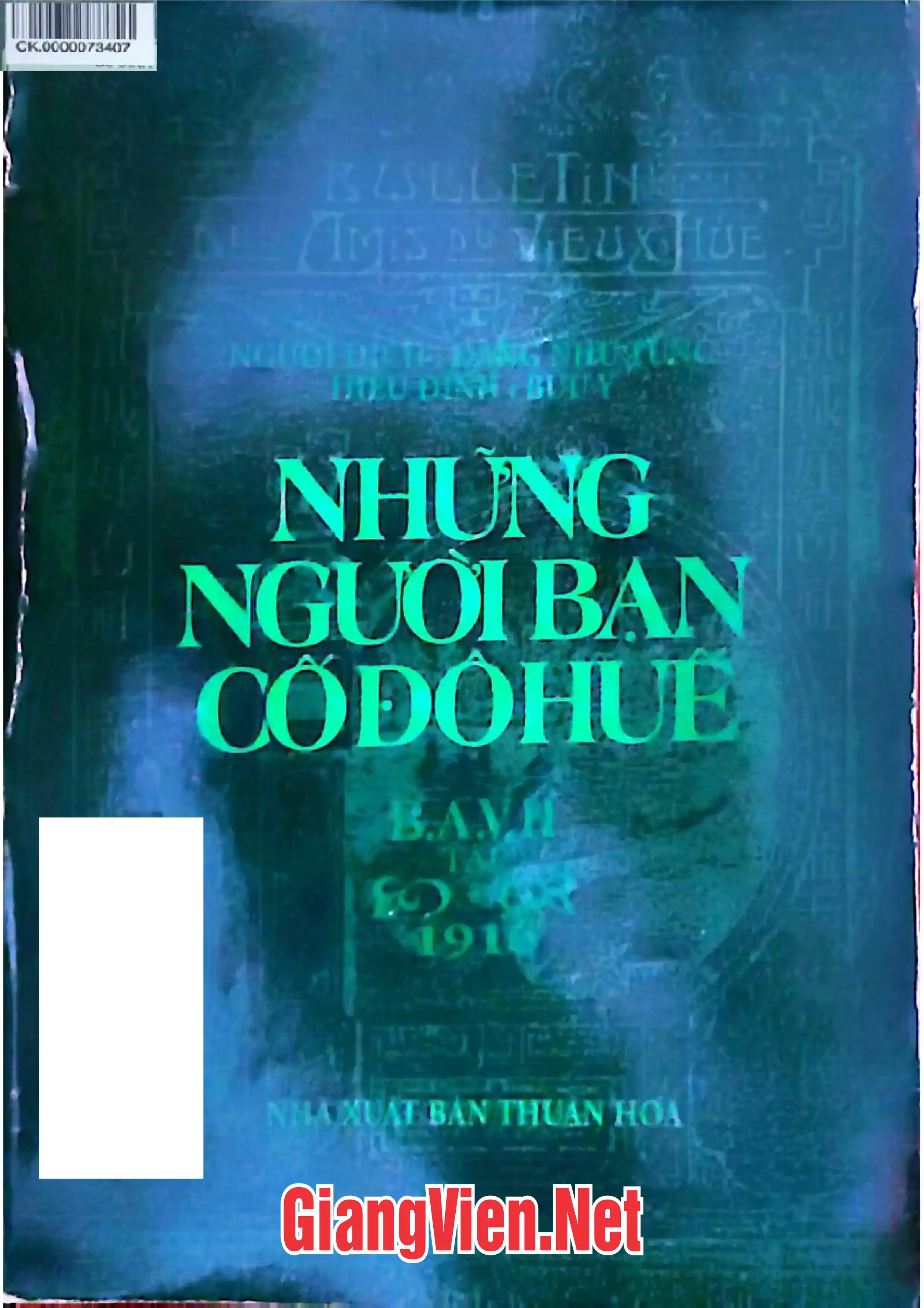 Ảnh bìa của Những người bạn cố đô Huế, tập 3: 1916