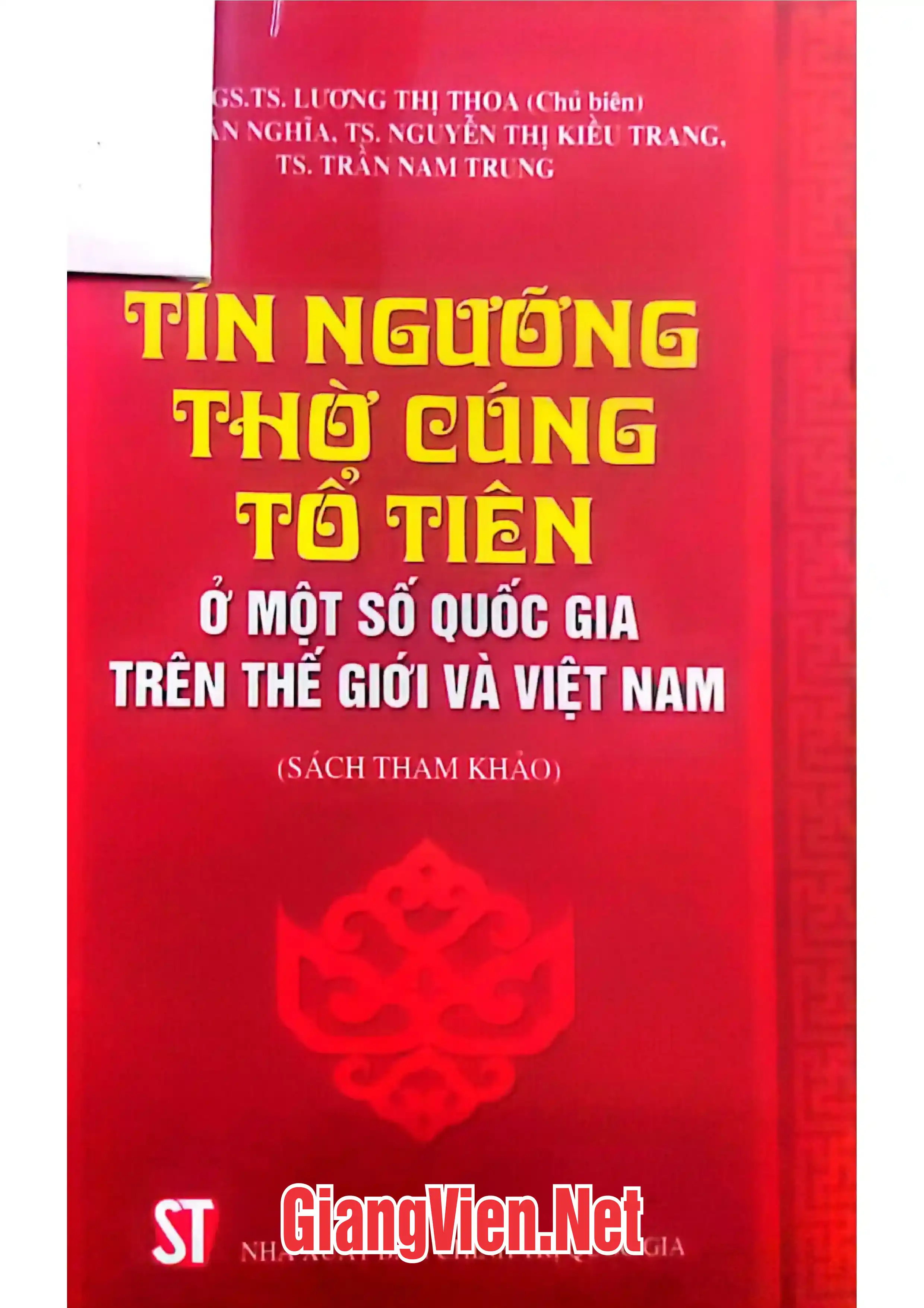 Ảnh bìa của Tín ngưỡng thờ cúng tổ tiên ở một số quốc gia trên thế giới và Việt Nam