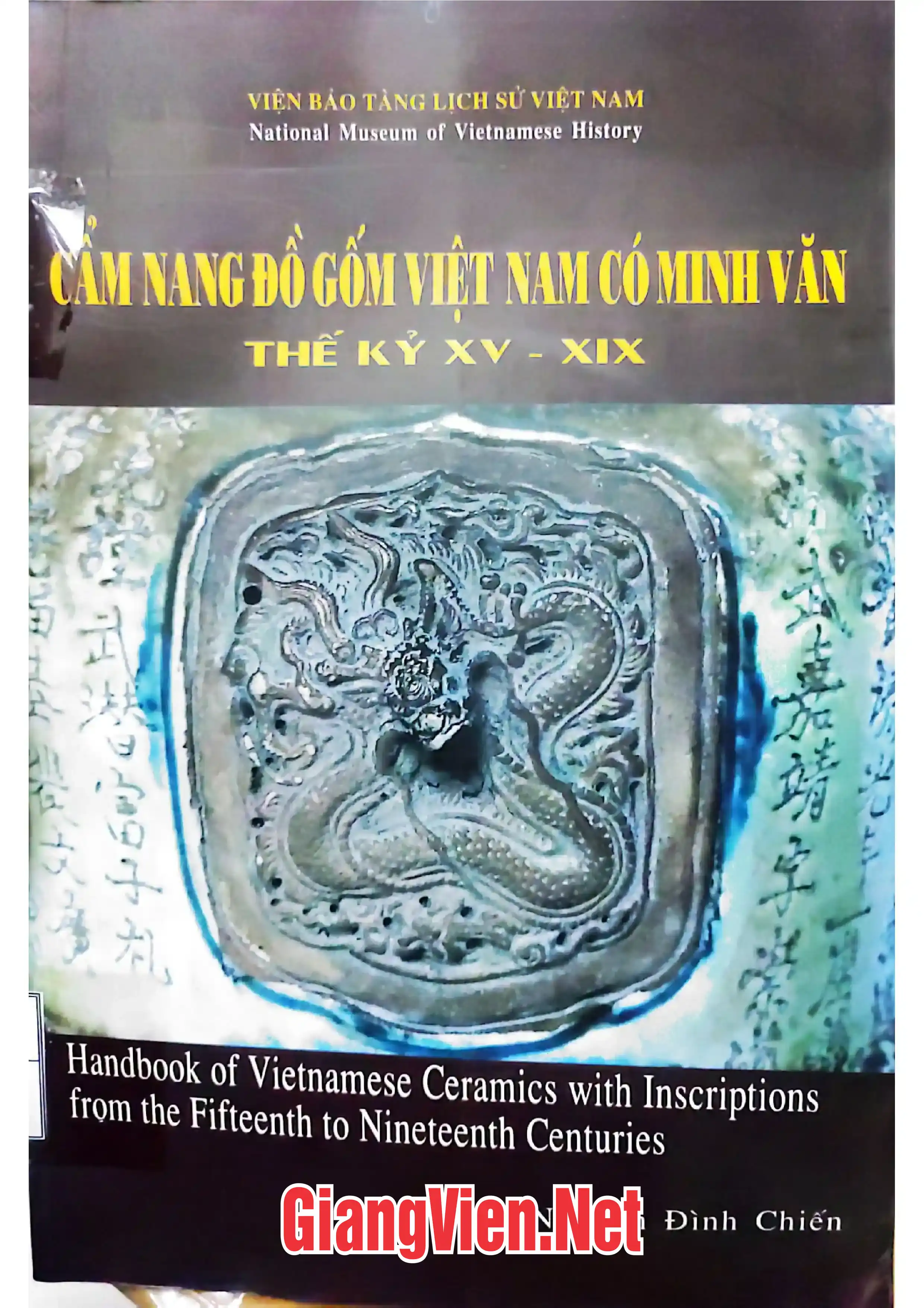 Ảnh bìa của Cẩm nang đồ gốm Việt Nam có minh văn thế kỷ XV - XIX