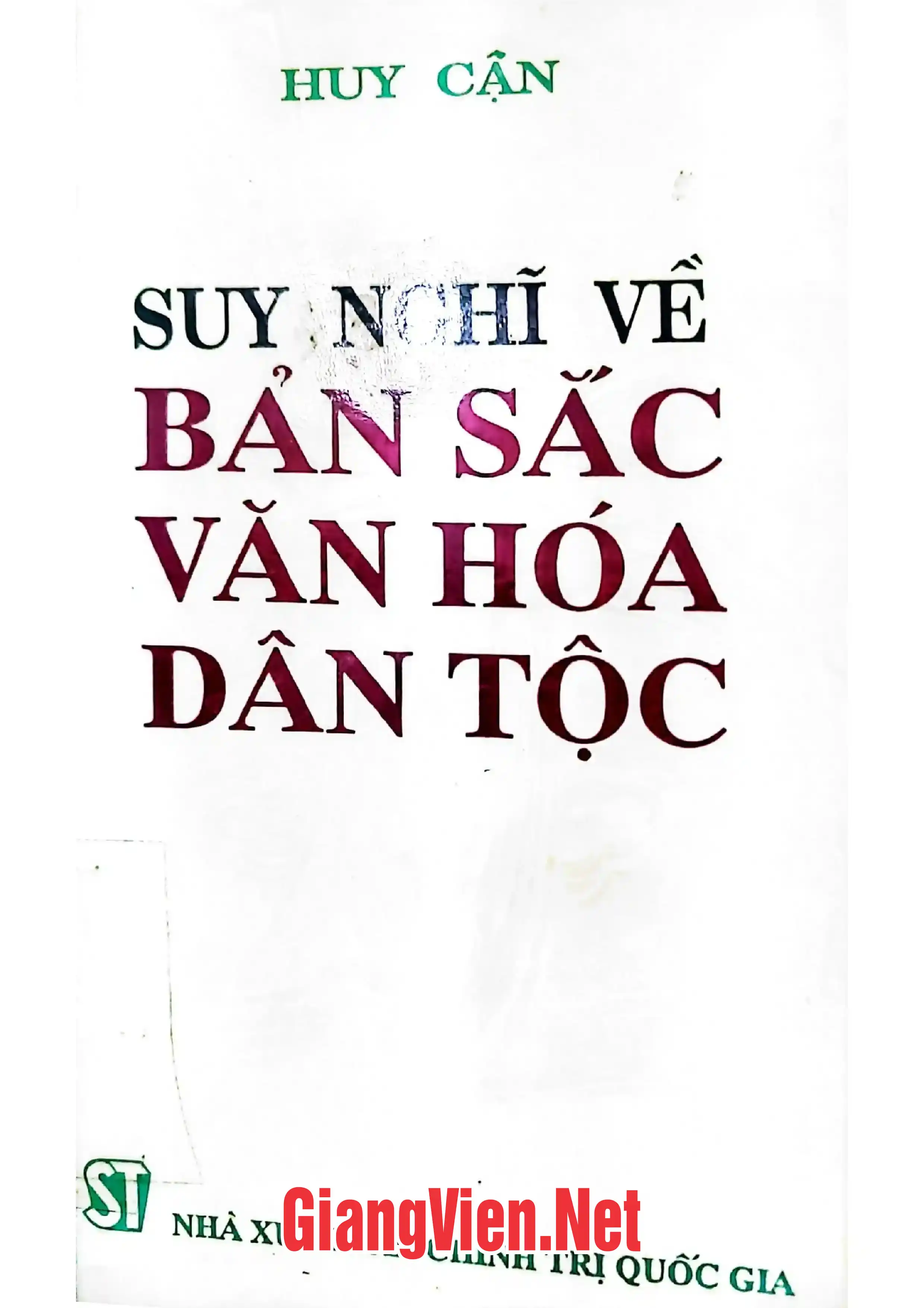 Ảnh bìa của Suy nghĩ về bản sắc văn hoá dân tộc