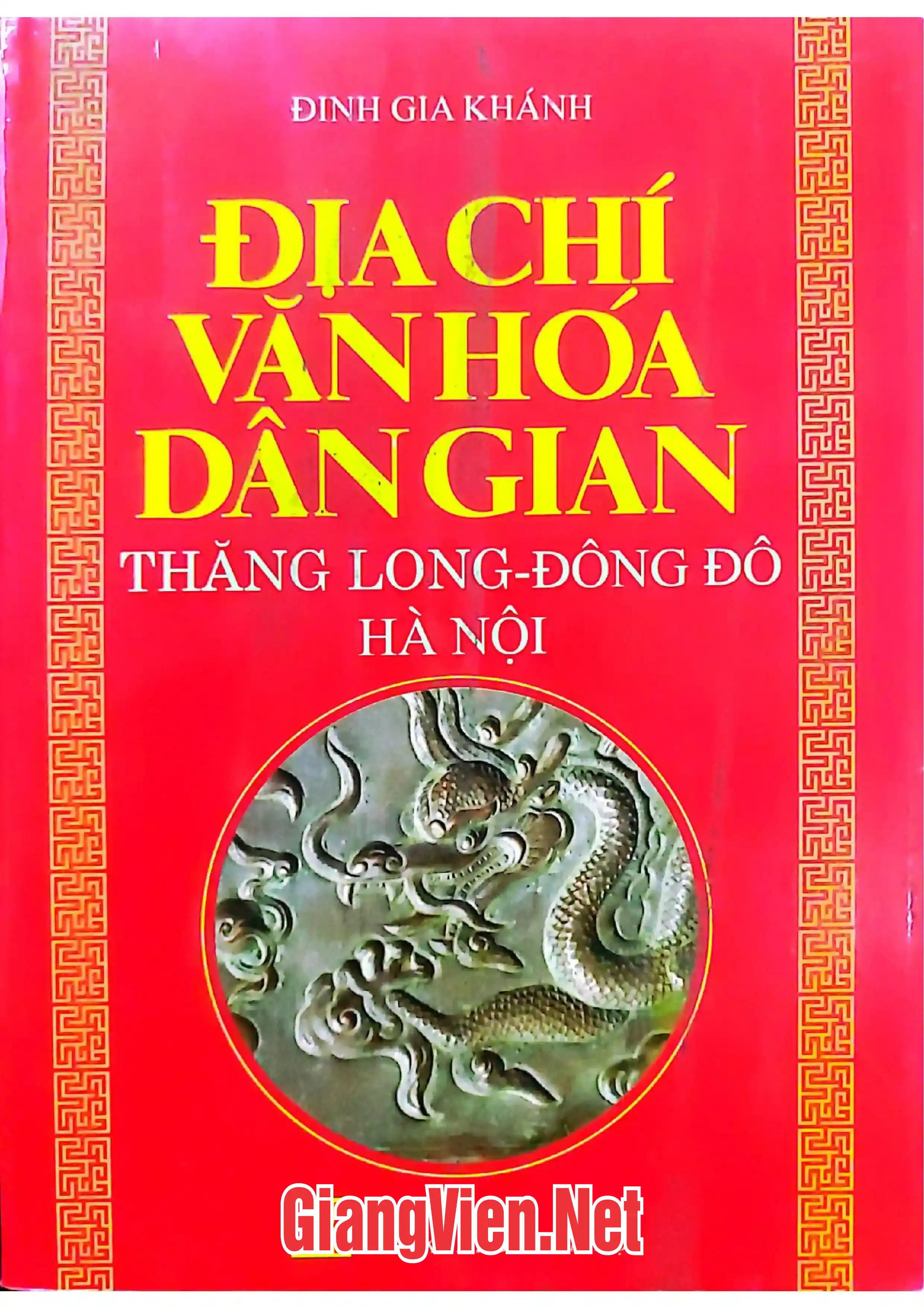 Ảnh bìa của Địa chí văn hóa dân gian Thăng Long - Đông Đô - Hà Nội