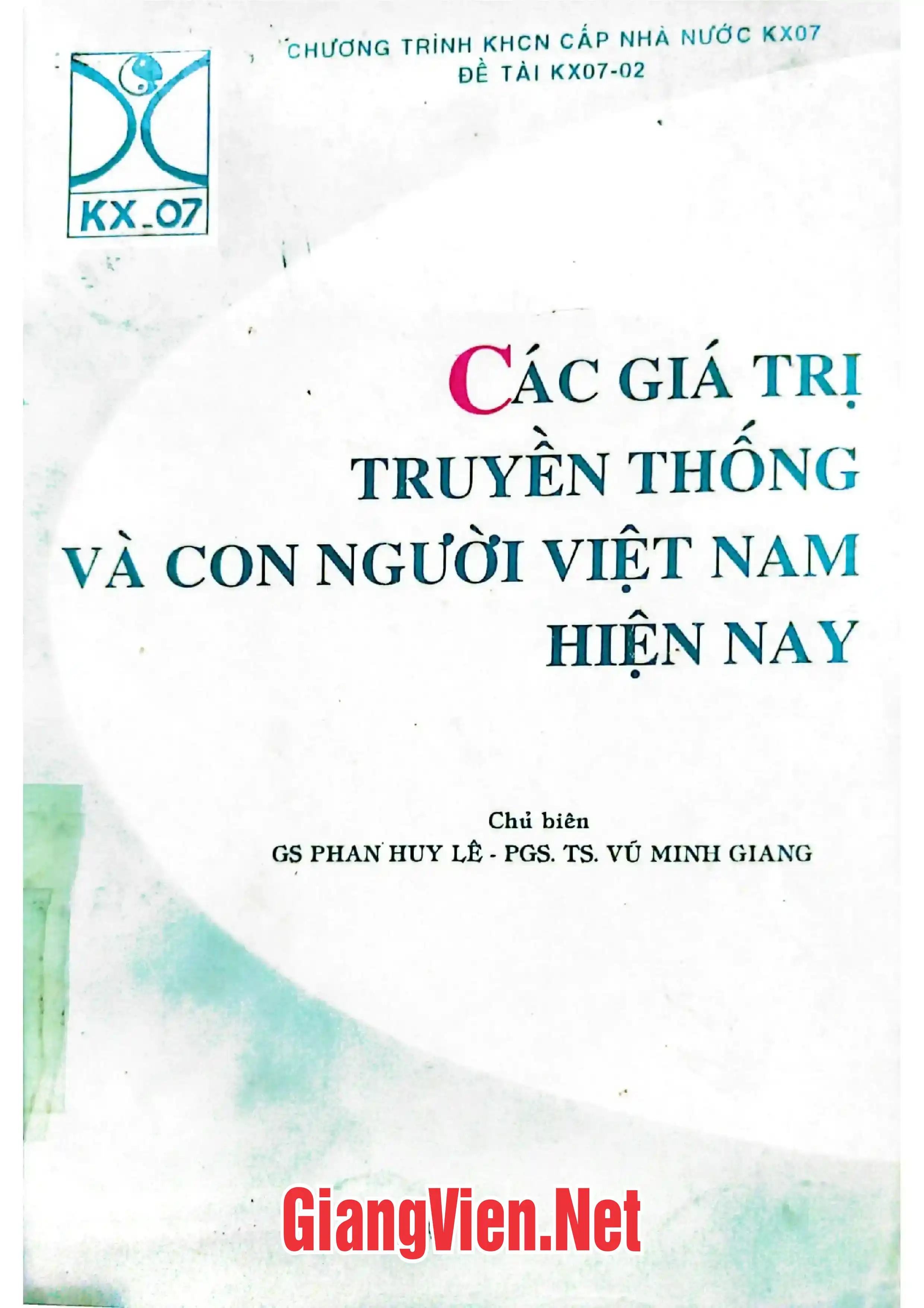 Ảnh bìa của Các giá trị truyền thống và con người Việt Nam hiện nay