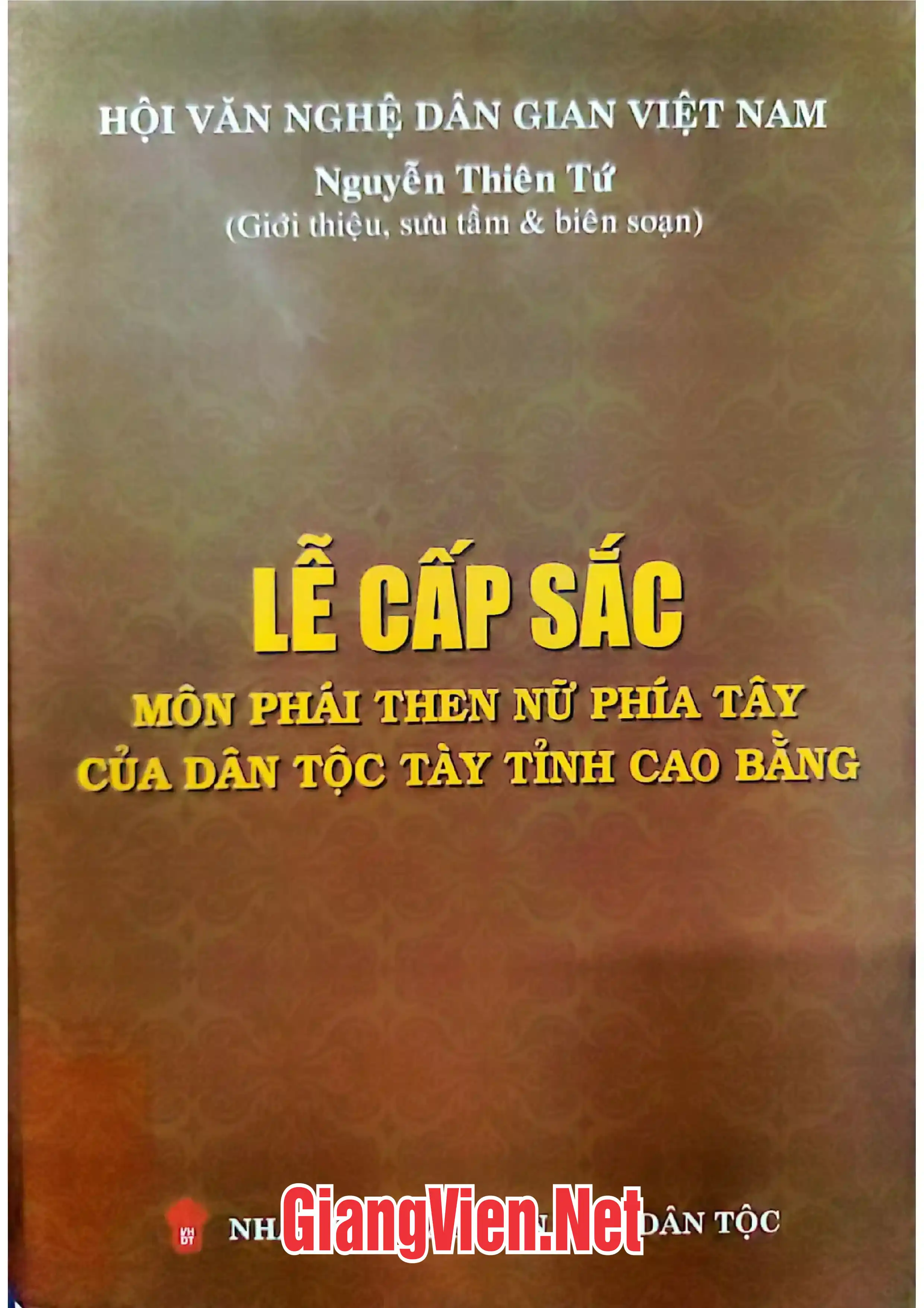 Ảnh bìa của Lễ cấp sắc môn phái Then Nữ phía tây của dân tộc Tày tỉnh Cao Bằng
