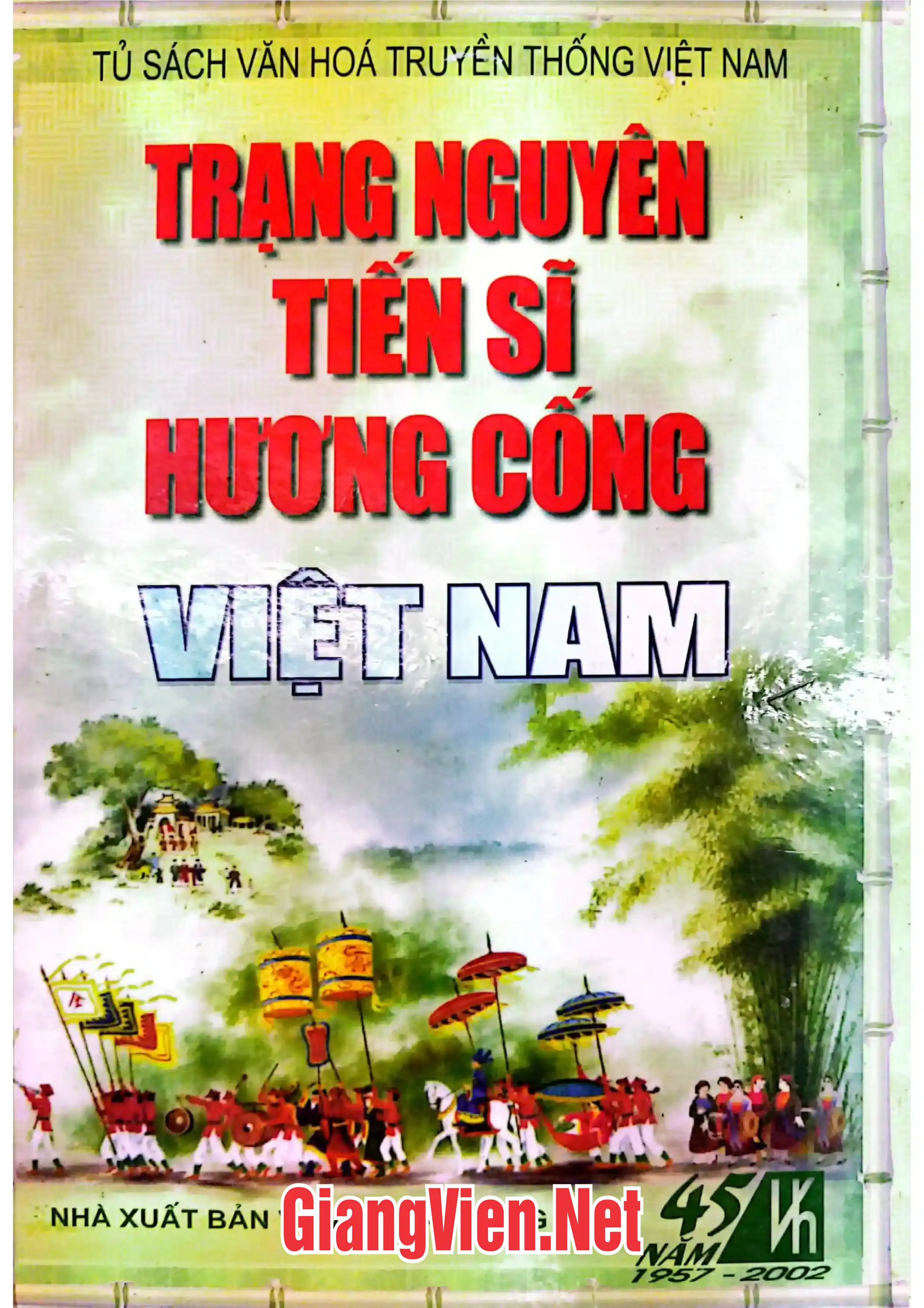 Ảnh bìa của Trạng nguyên tiến sỹ hương cống Việt Nam