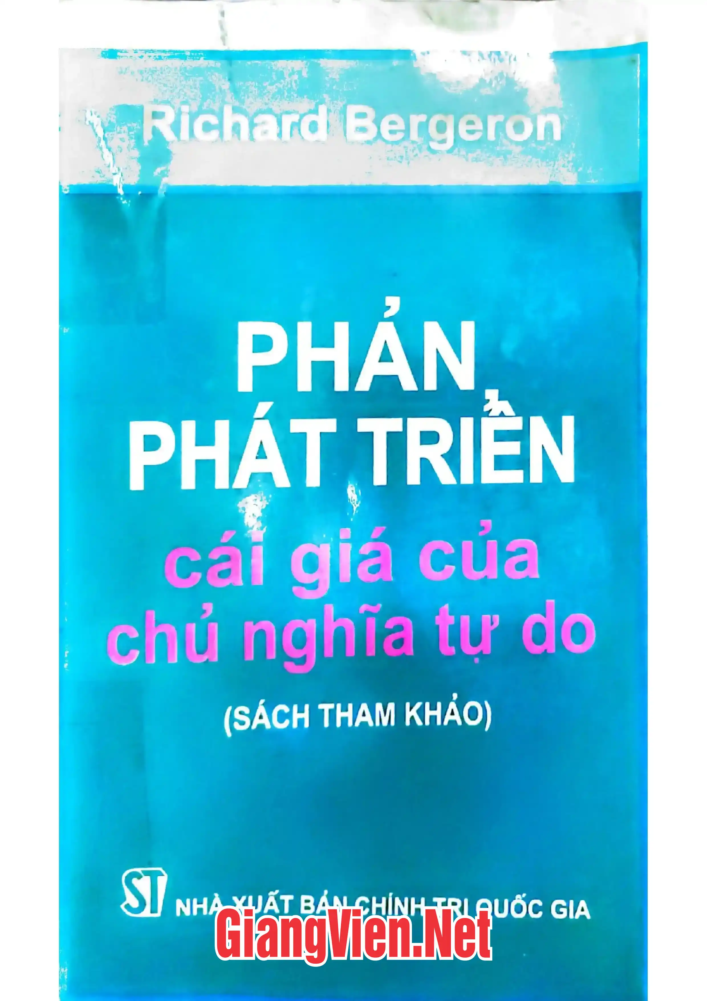 Ảnh bìa của Phản phát triển cái giá của chủ nghĩa tự do