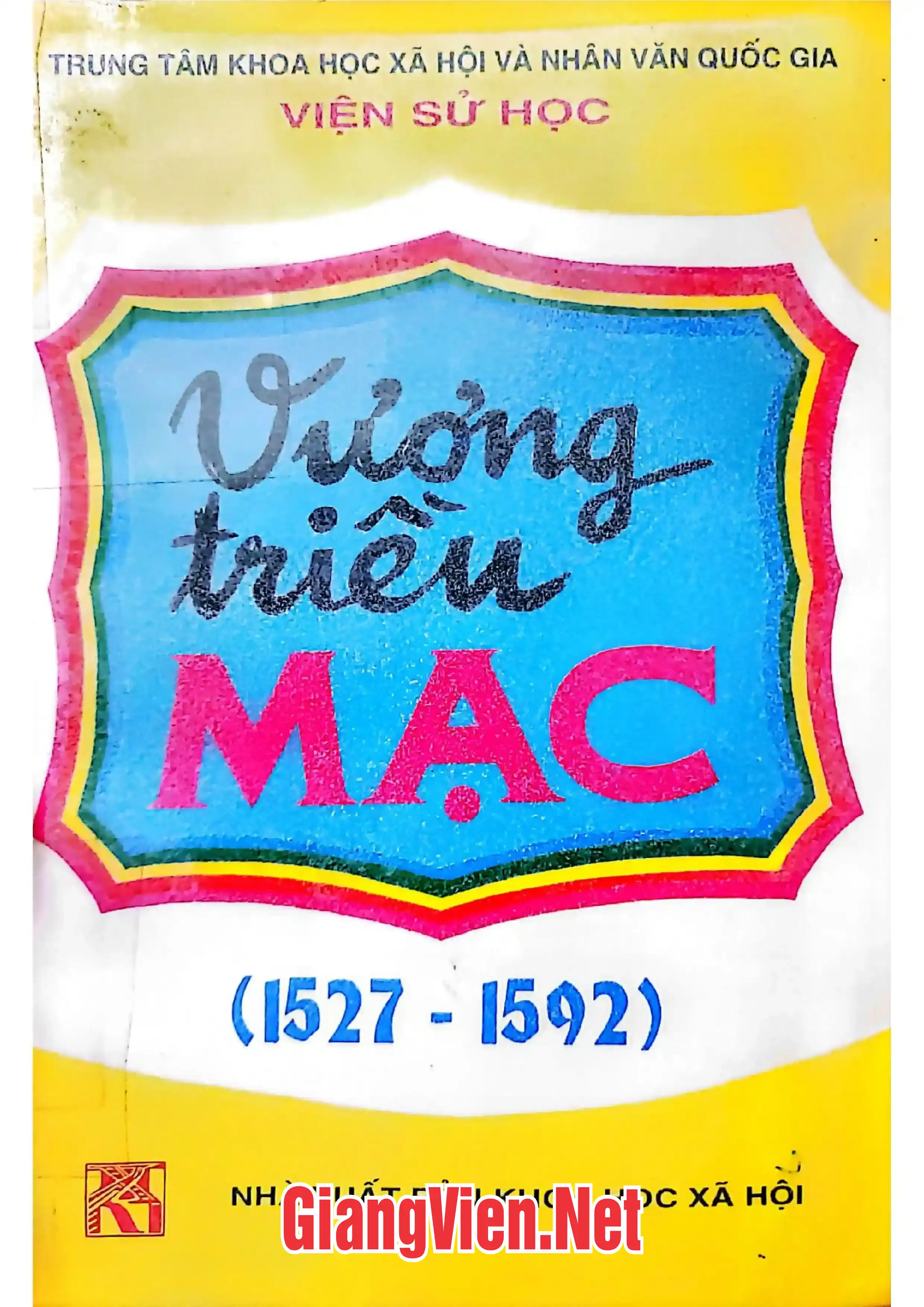 Ảnh bìa của Vương triều Mạc, 1527 -1529