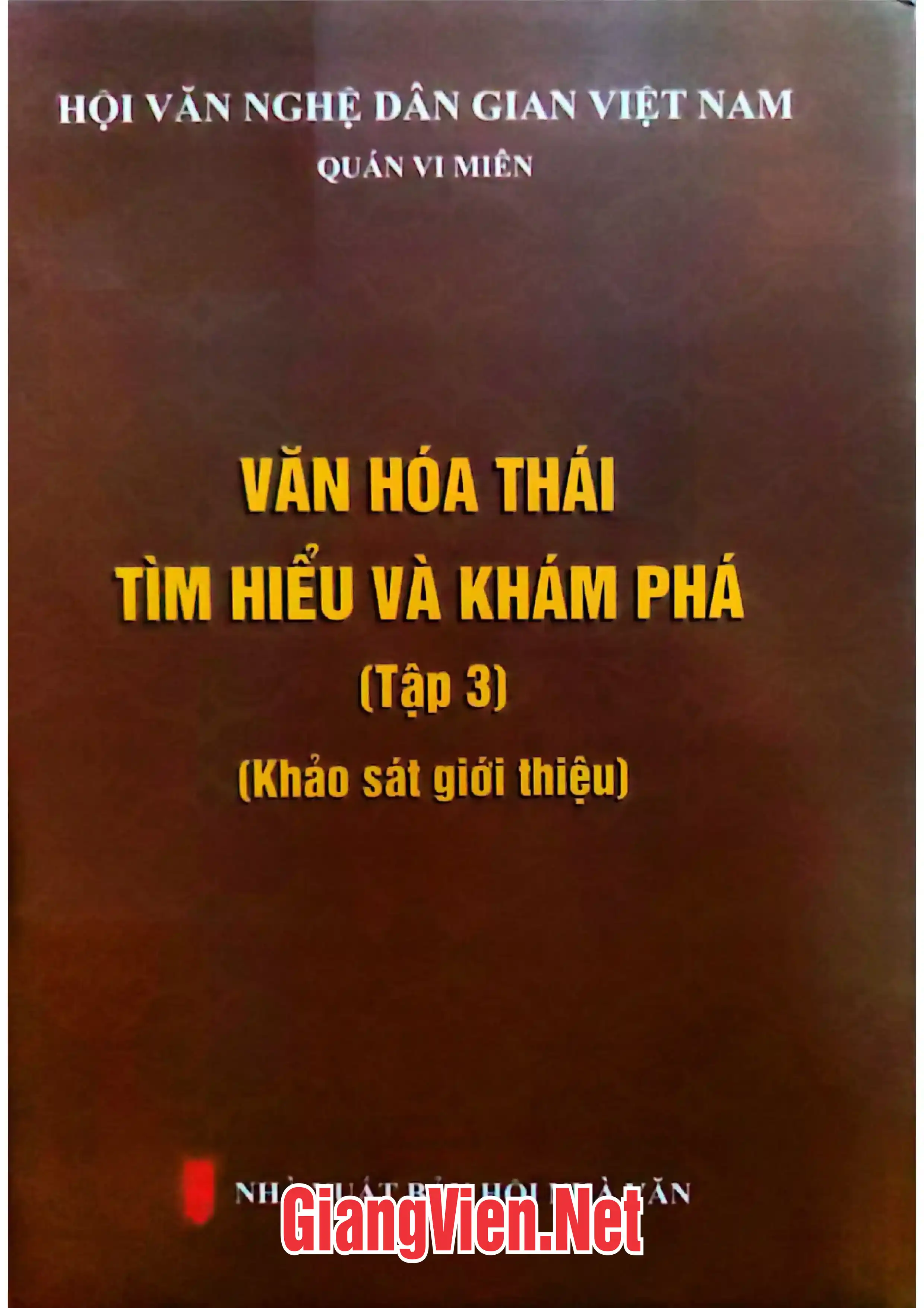 Ảnh bìa của Văn hóa Thái tìm hiểu và khám phá tập 3 Khảo sát giới thiệu