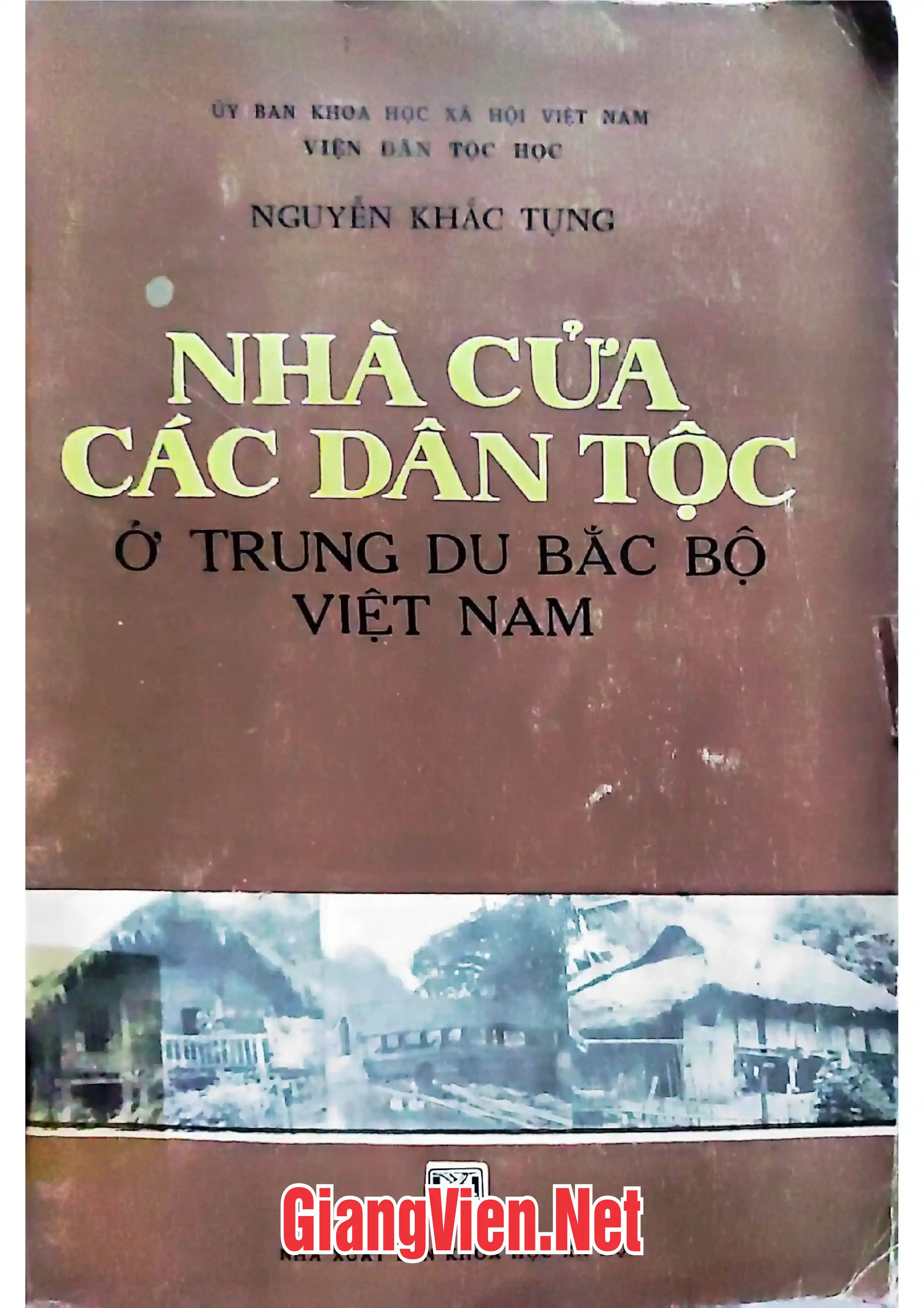 Ảnh bìa của Nhà cửa các dân tộc ở trung du Bắc Bộ Việt Nam