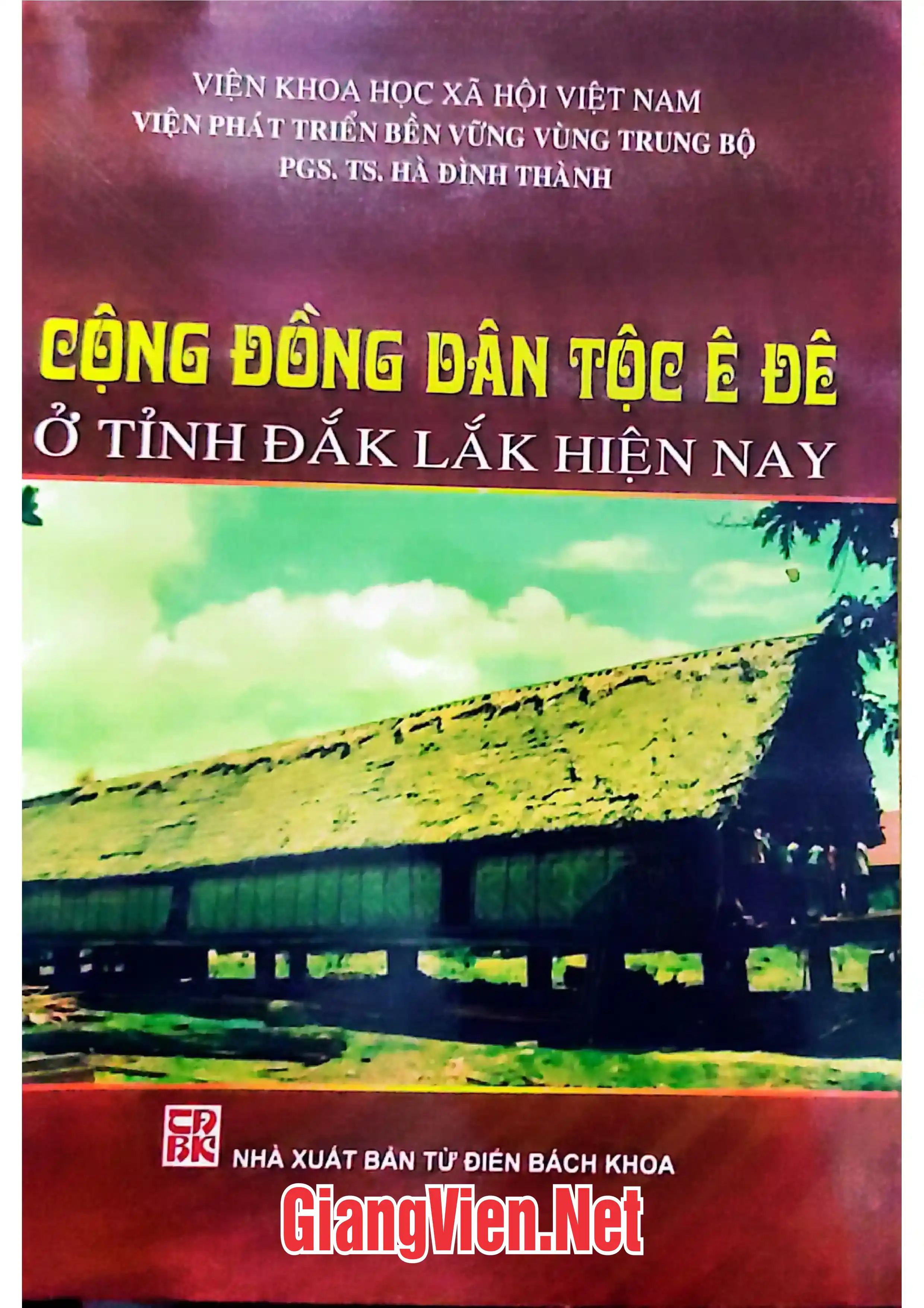 Ảnh bìa của Cộng đồng dân tộc Ê Đê ở tỉnh Đắk Lắk hiện nay