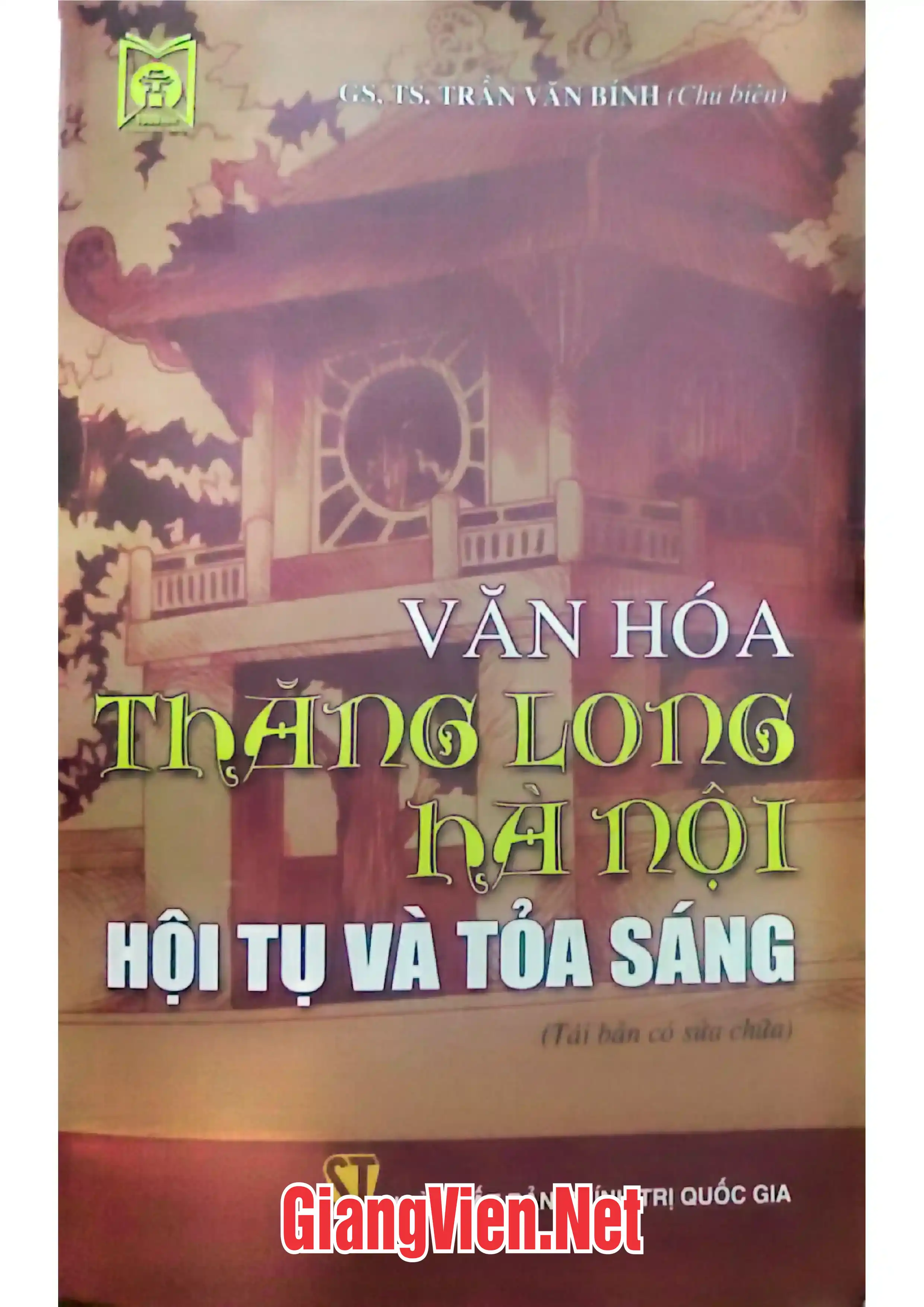 Ảnh bìa của Văn hóa Thăng Long Hà Nội hội tụ và tỏa sáng