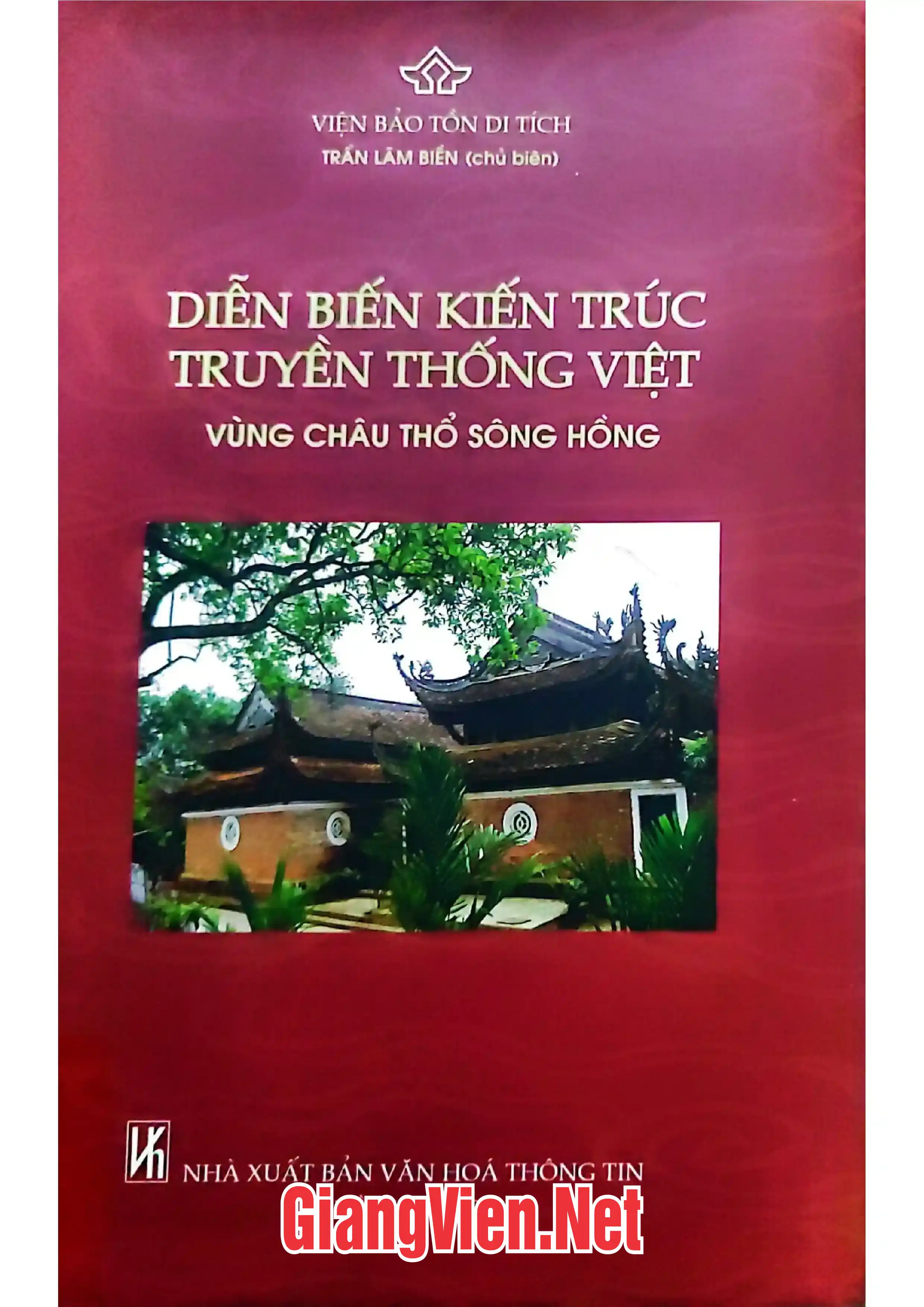 Ảnh bìa của Diễn biến kiến trúc truyền thống Việt vùng Châu thô Sông Hồng