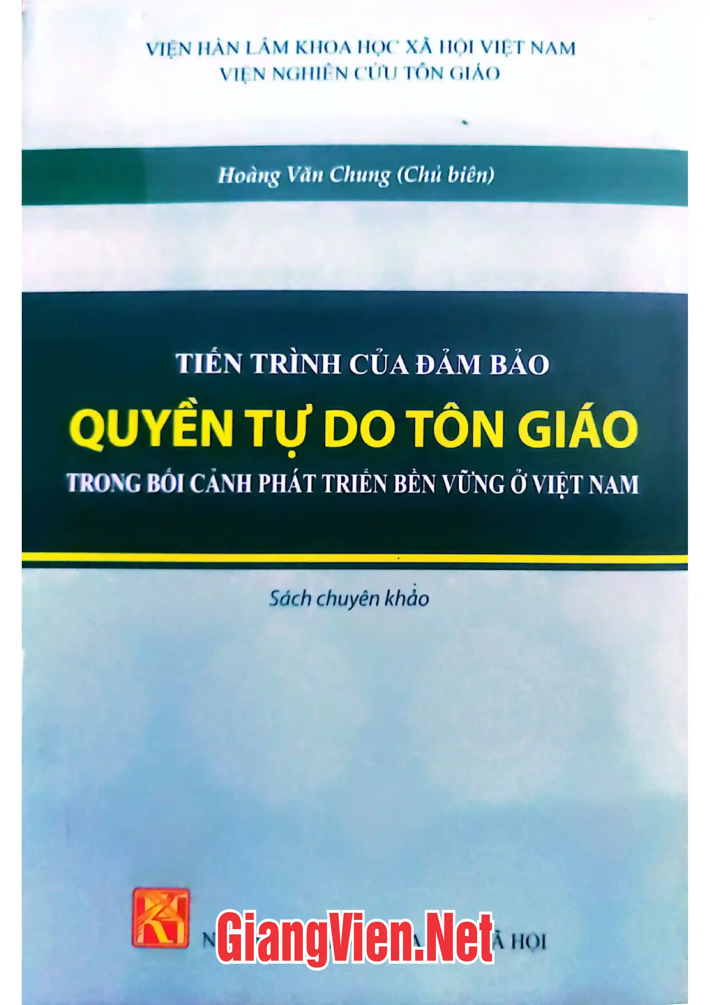 Ảnh bìa của Tiến trình của đảm bảo quyền tự do tôn giáo trong bối cảnh phát triển bền vững ở Việt Nam.