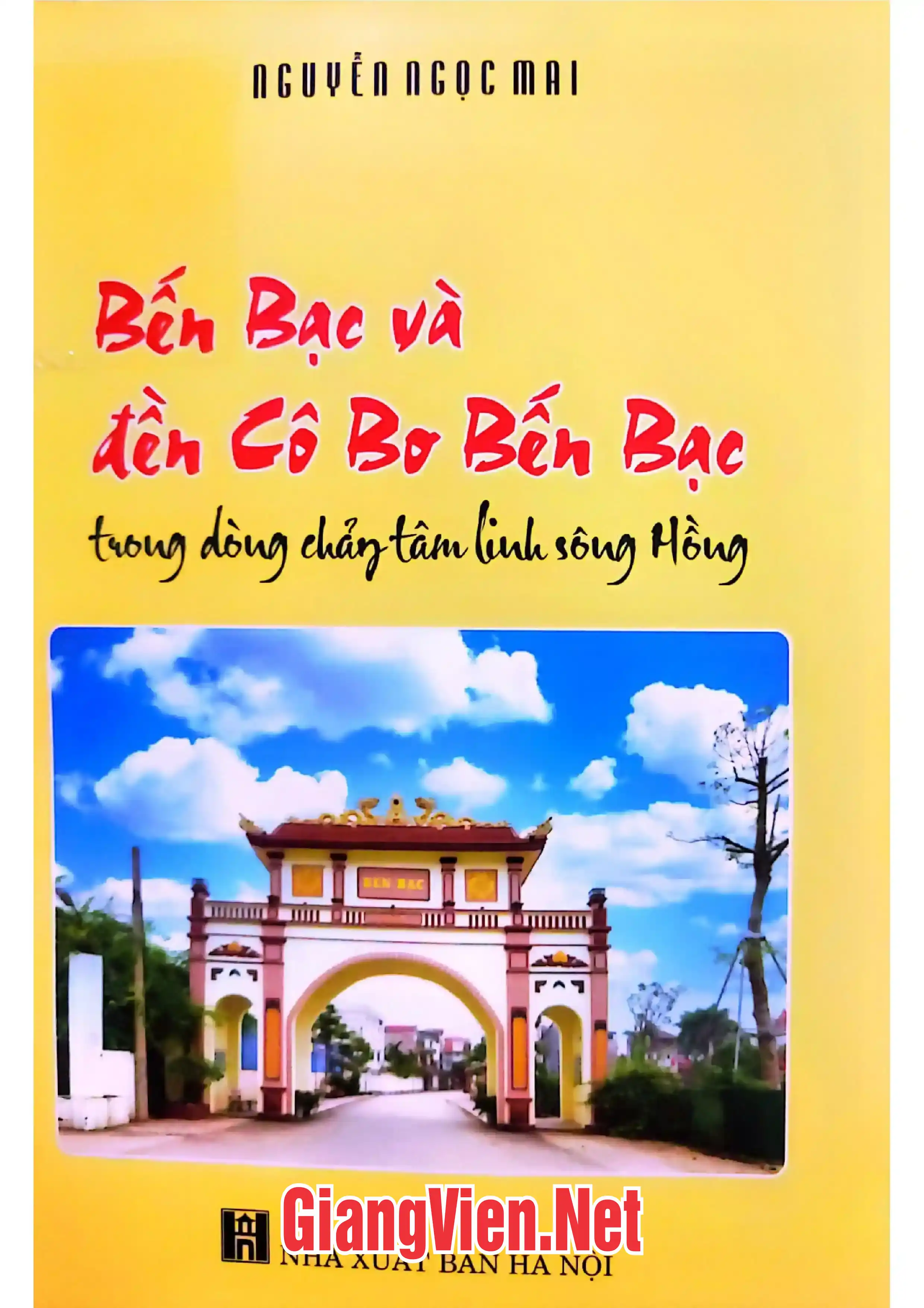 Ảnh bìa của Đền Bạc và đền Cô Bơ Bến Bạc trong dòng chảy tâm linh sông Hồng