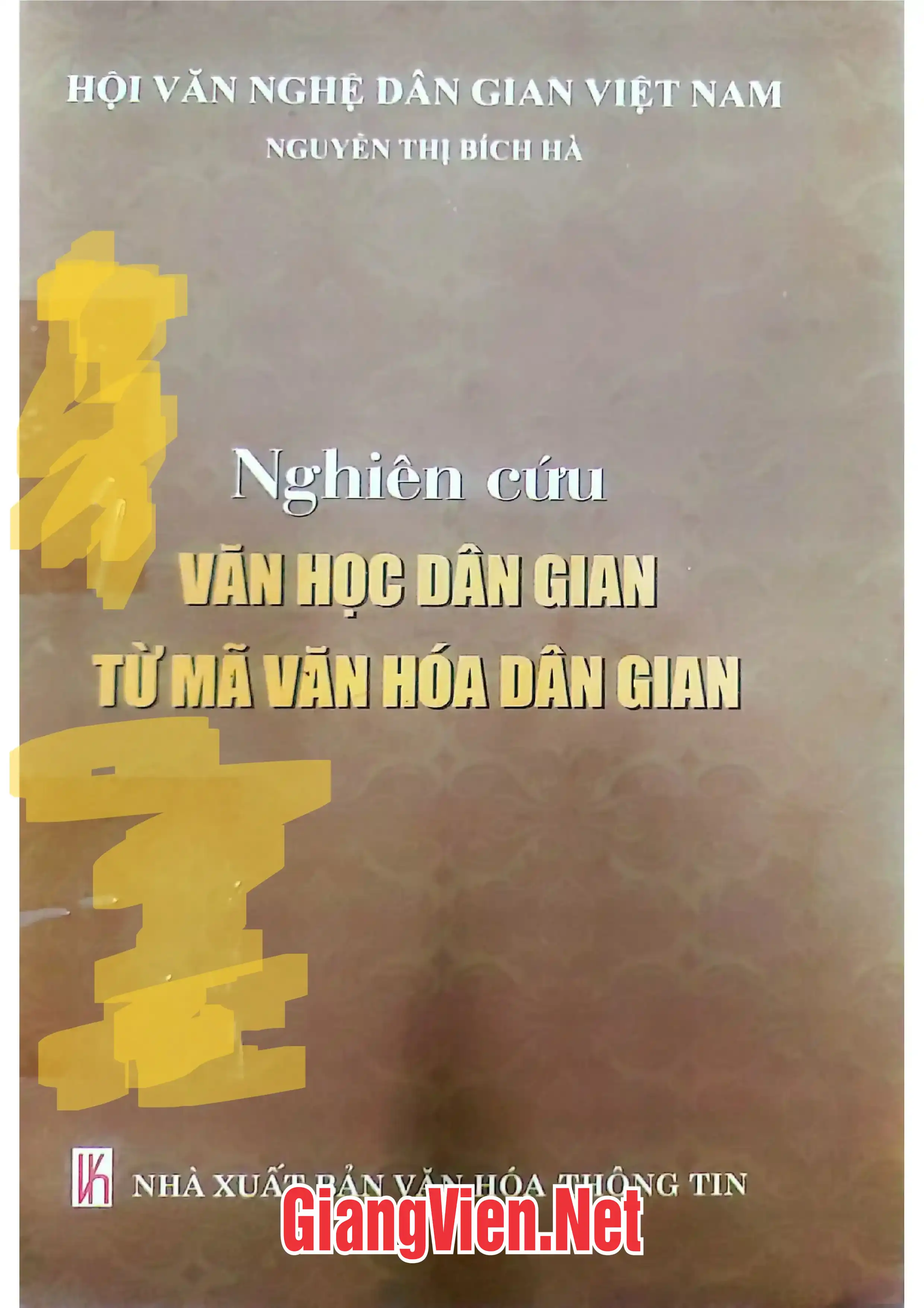 Ảnh bìa của Nghiên cứu văn học dân gian từ mã văn hóa dân gian