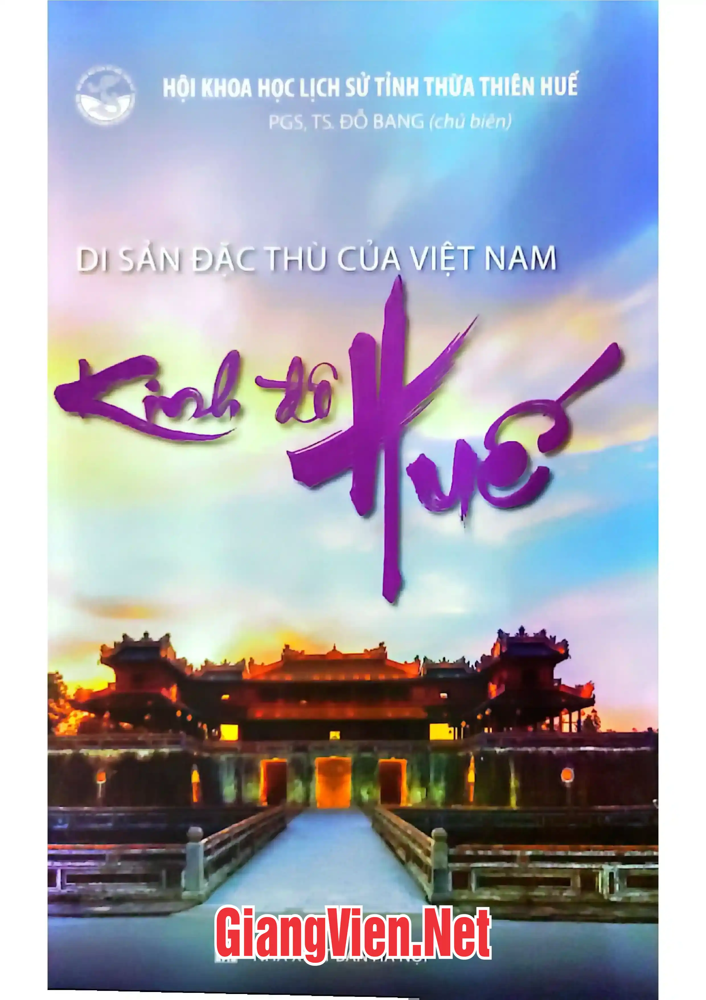 Ảnh bìa của Di sản đặc thù của Việt Nam - Kinh đô Huế