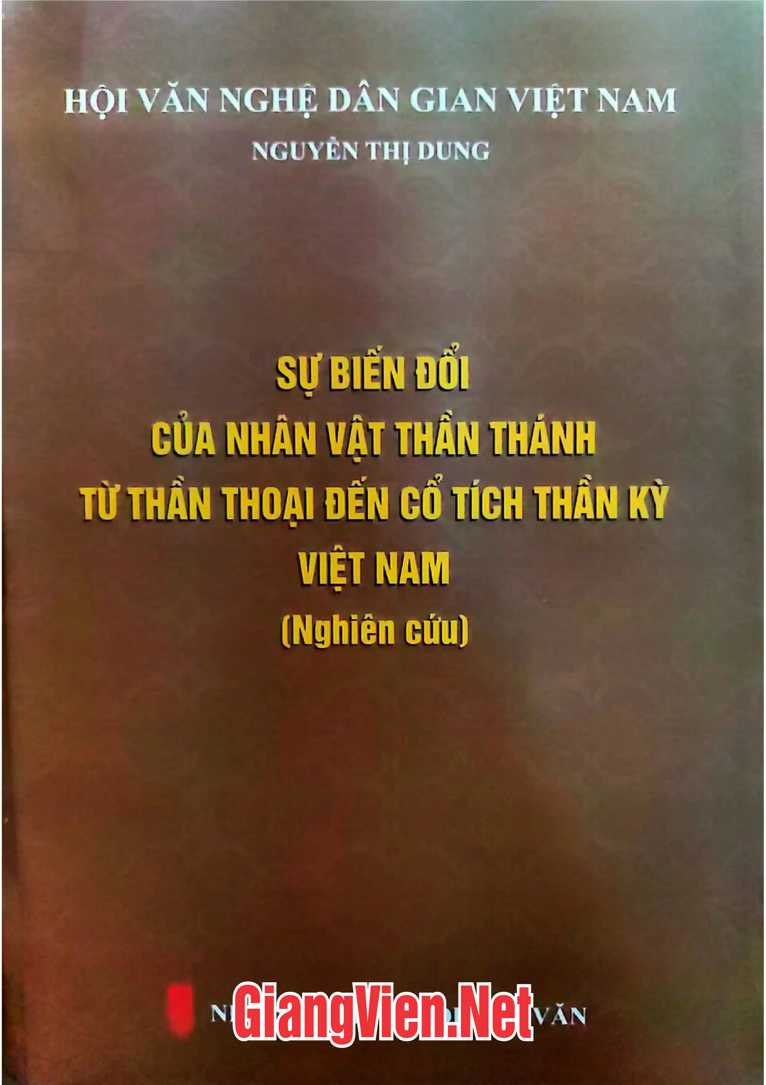 Ảnh bìa của Sự biến đổi của nhân vật thần thánh từ thần thoại đến cổ tích thần kỳ ở Việt Nam