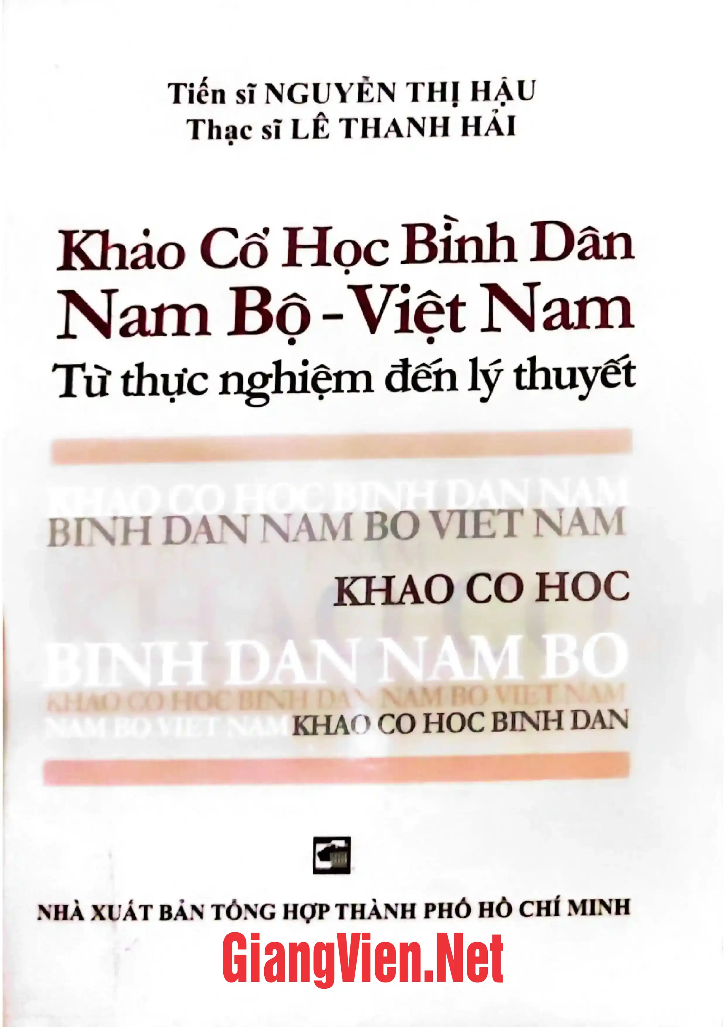 Ảnh bìa của Khảo cổ học bình dân Nam Bộ - Việt Nam từ thực nghiệm đến lý thuyết