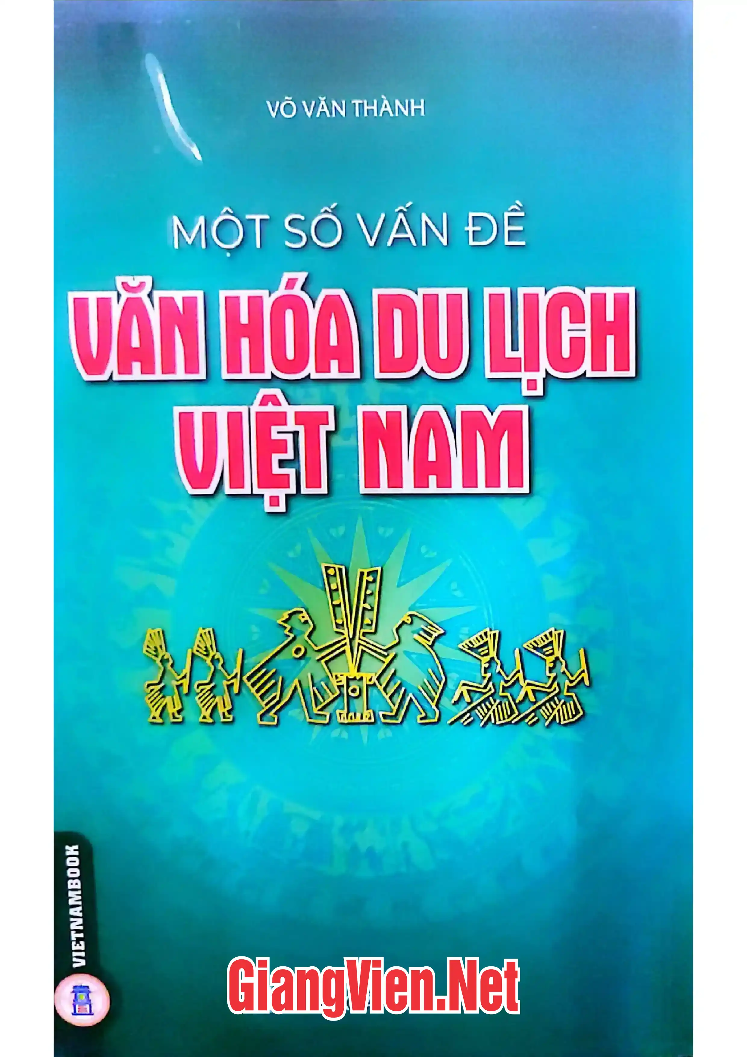 Ảnh bìa của Một số vấn đề văn hóa du lịch Việt Nam